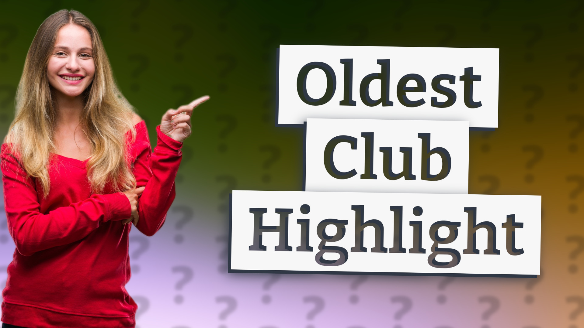 Oldest Club Highlight