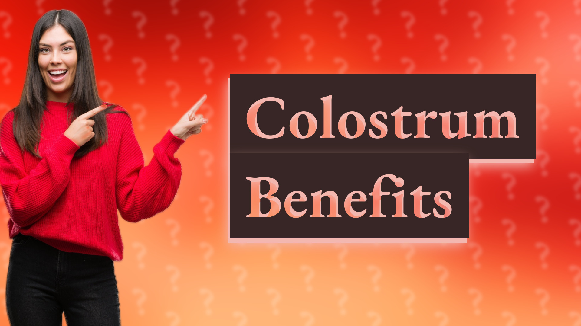 Colostrum Benefits