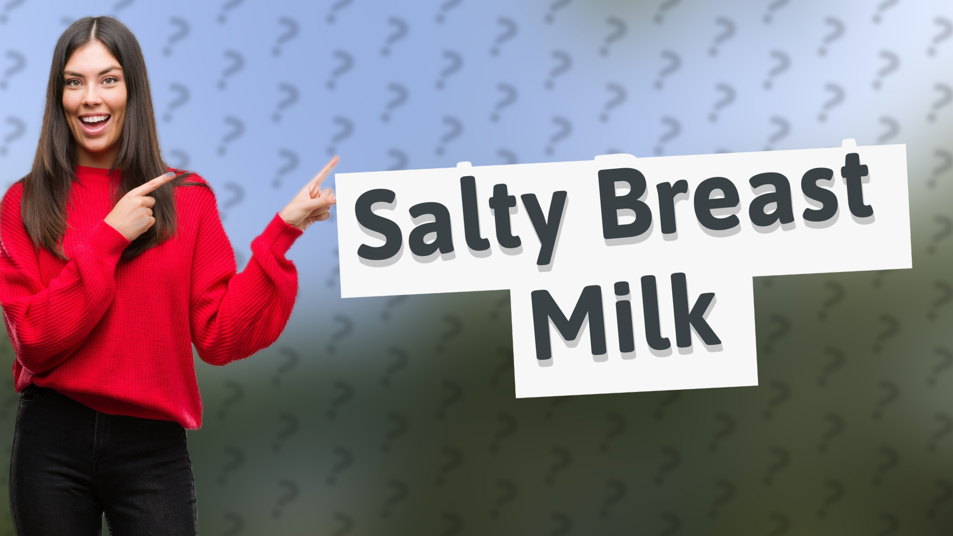 Salty Breast Milk