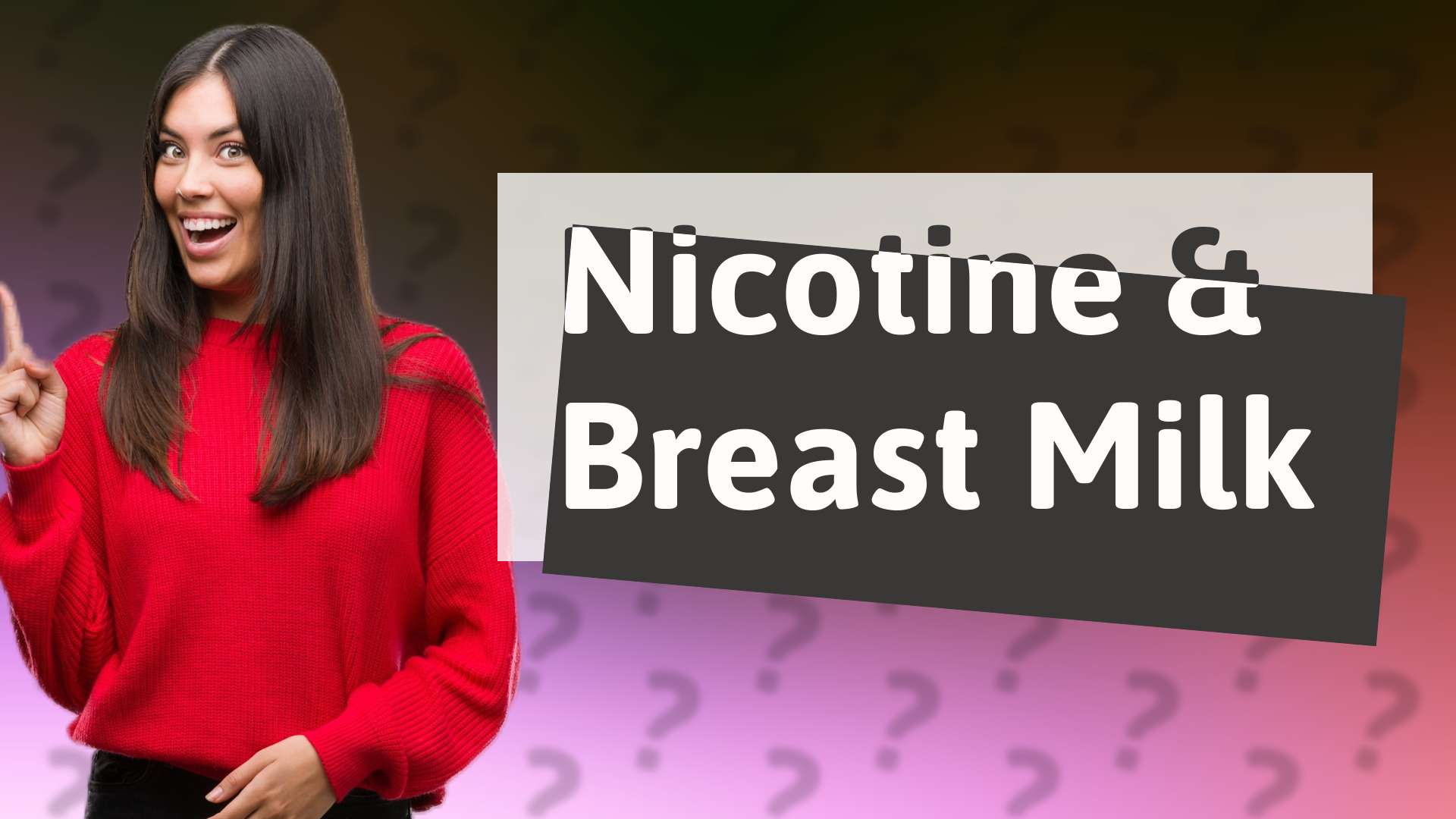 Nicotine & Breast Milk