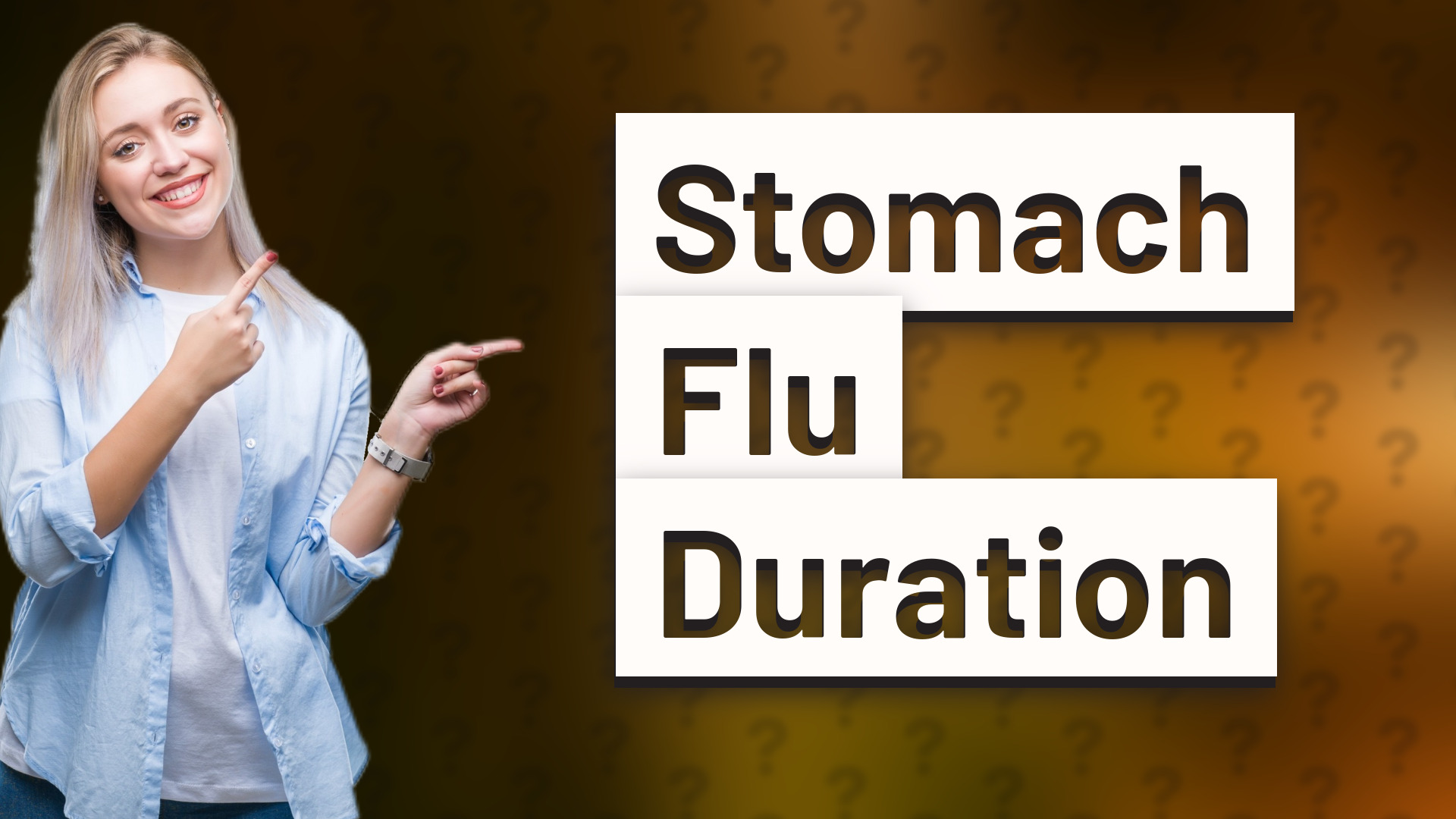 Stomach Flu Duration