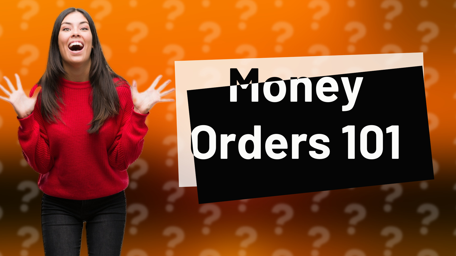 Money Orders 101