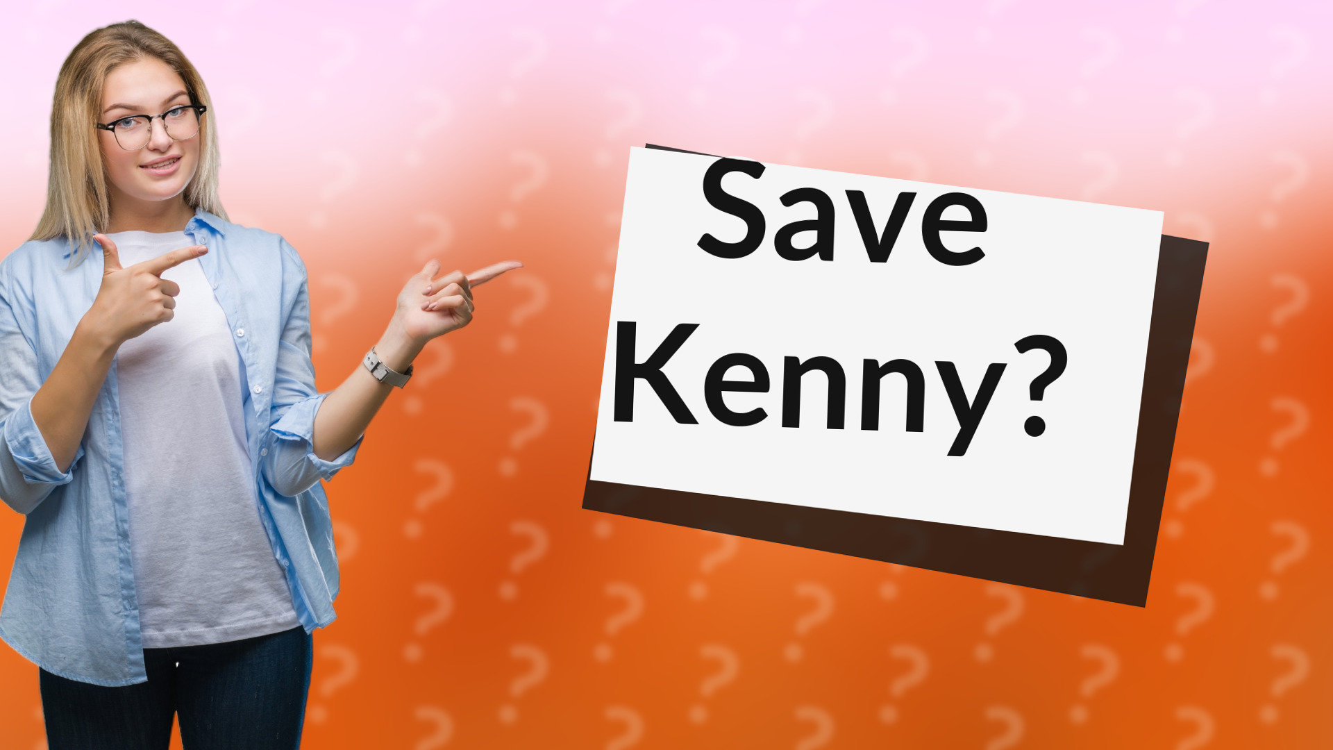 Save Kenny?