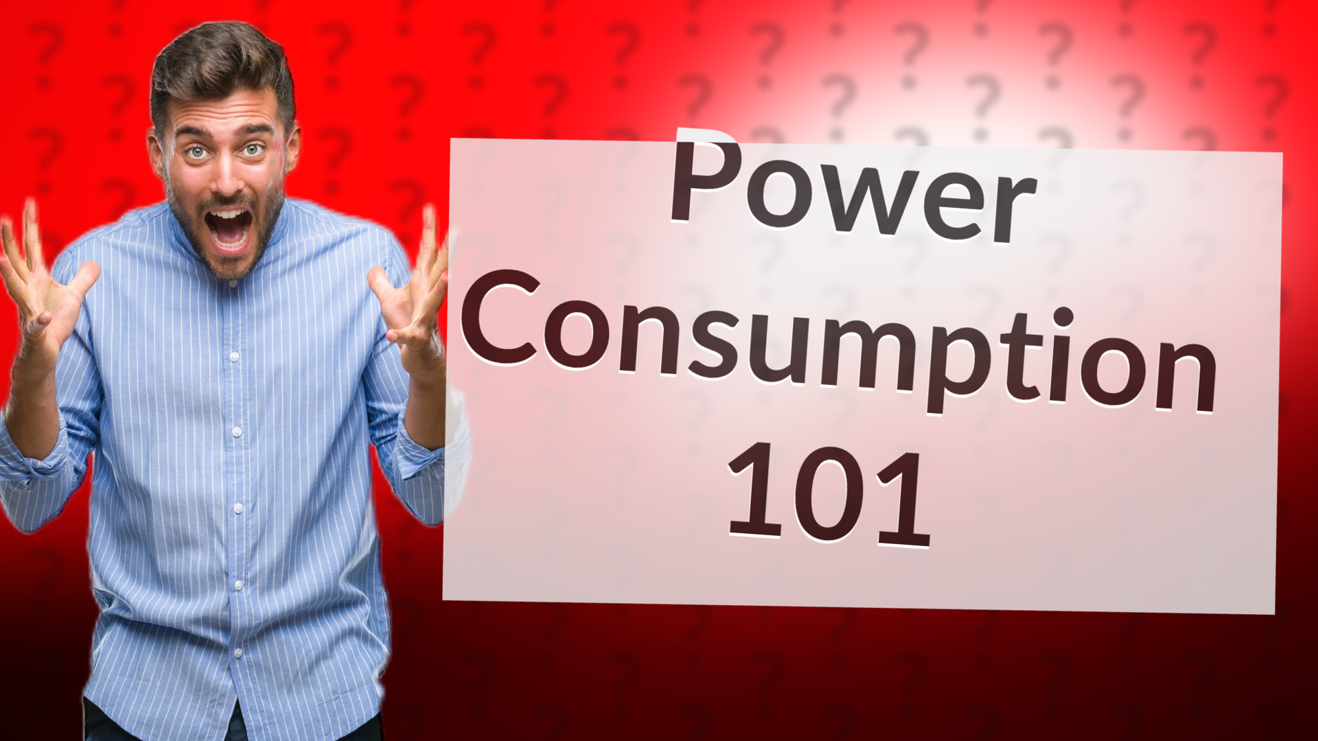 Power Consumption 101