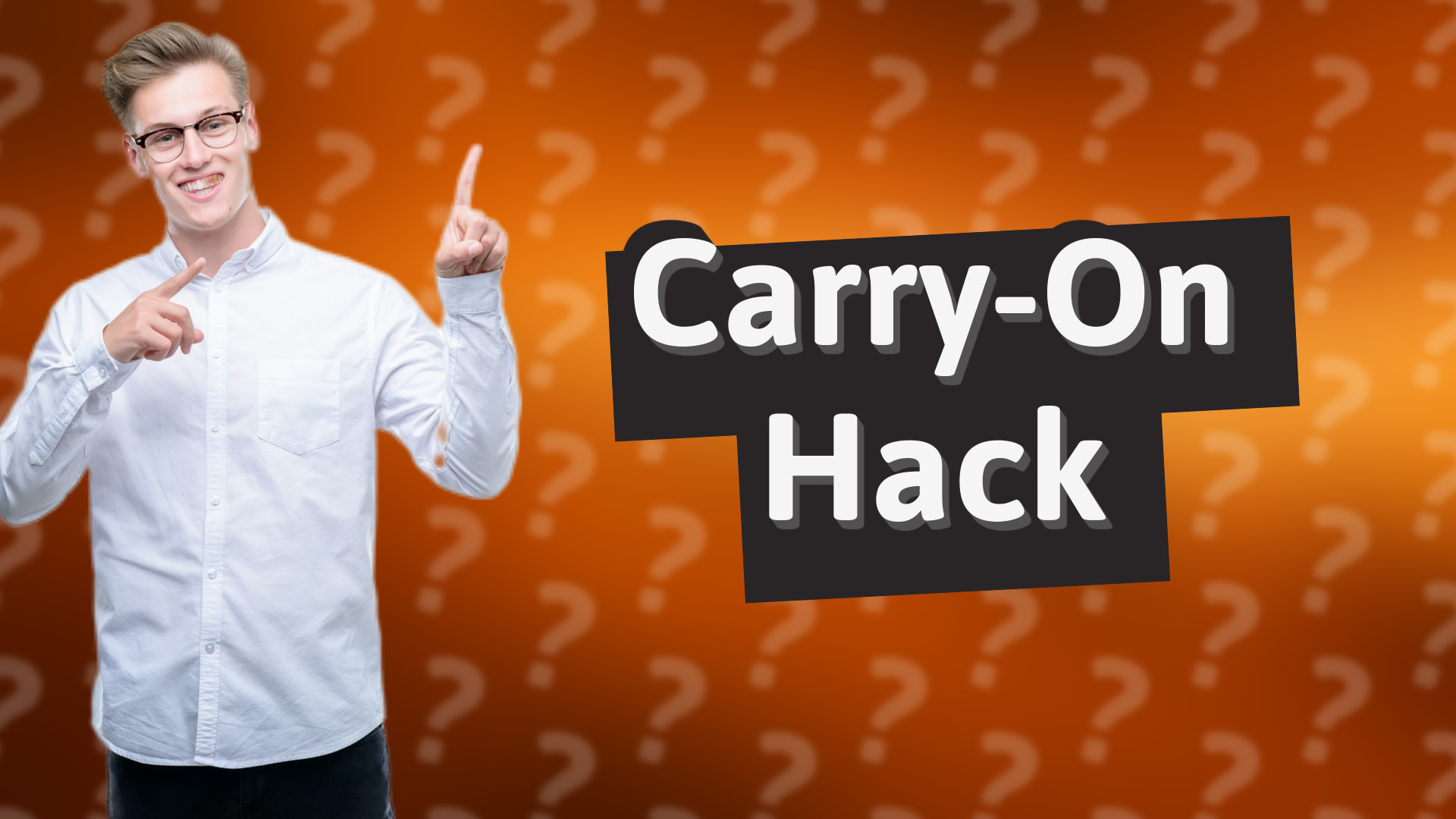 Carry-On Hack