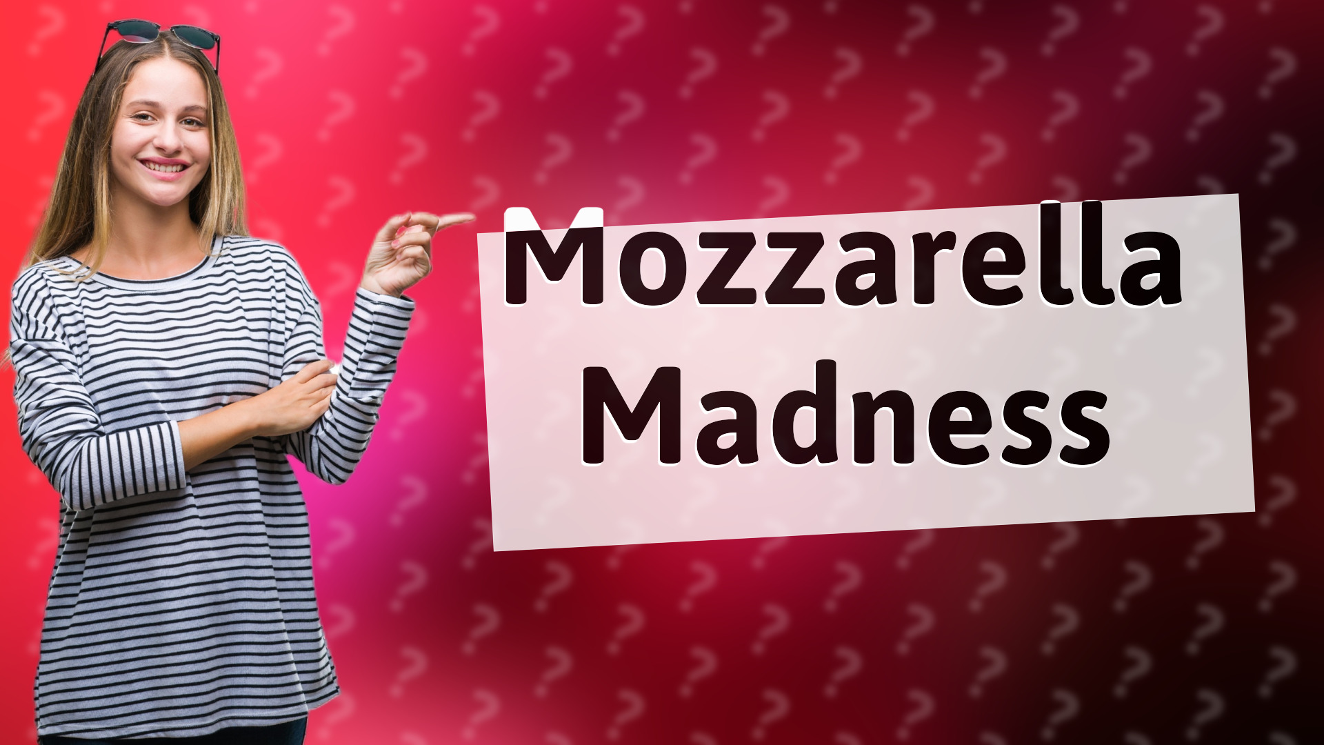 Mozzarella Madness
