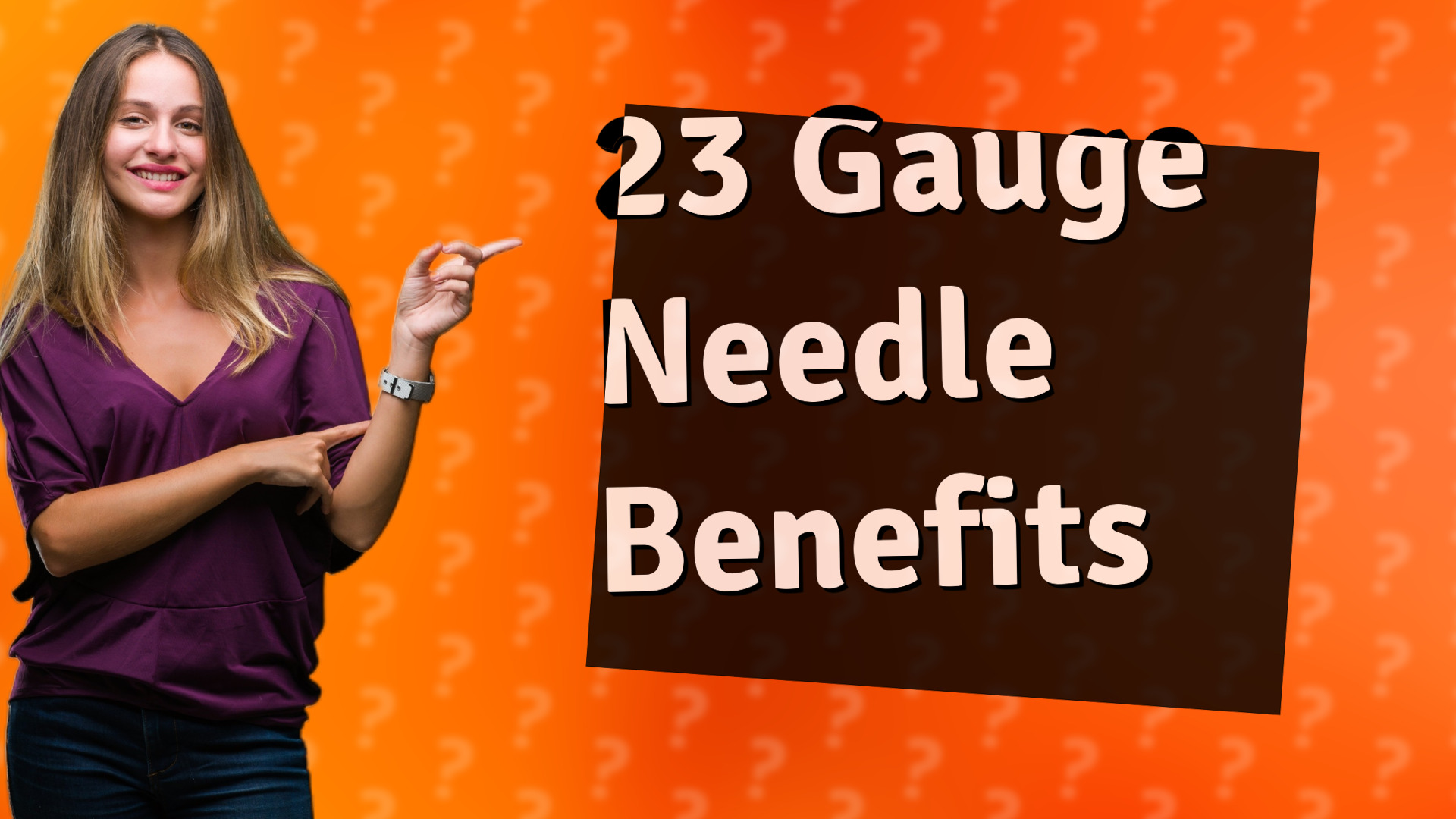 23 Gauge Needle Benefits