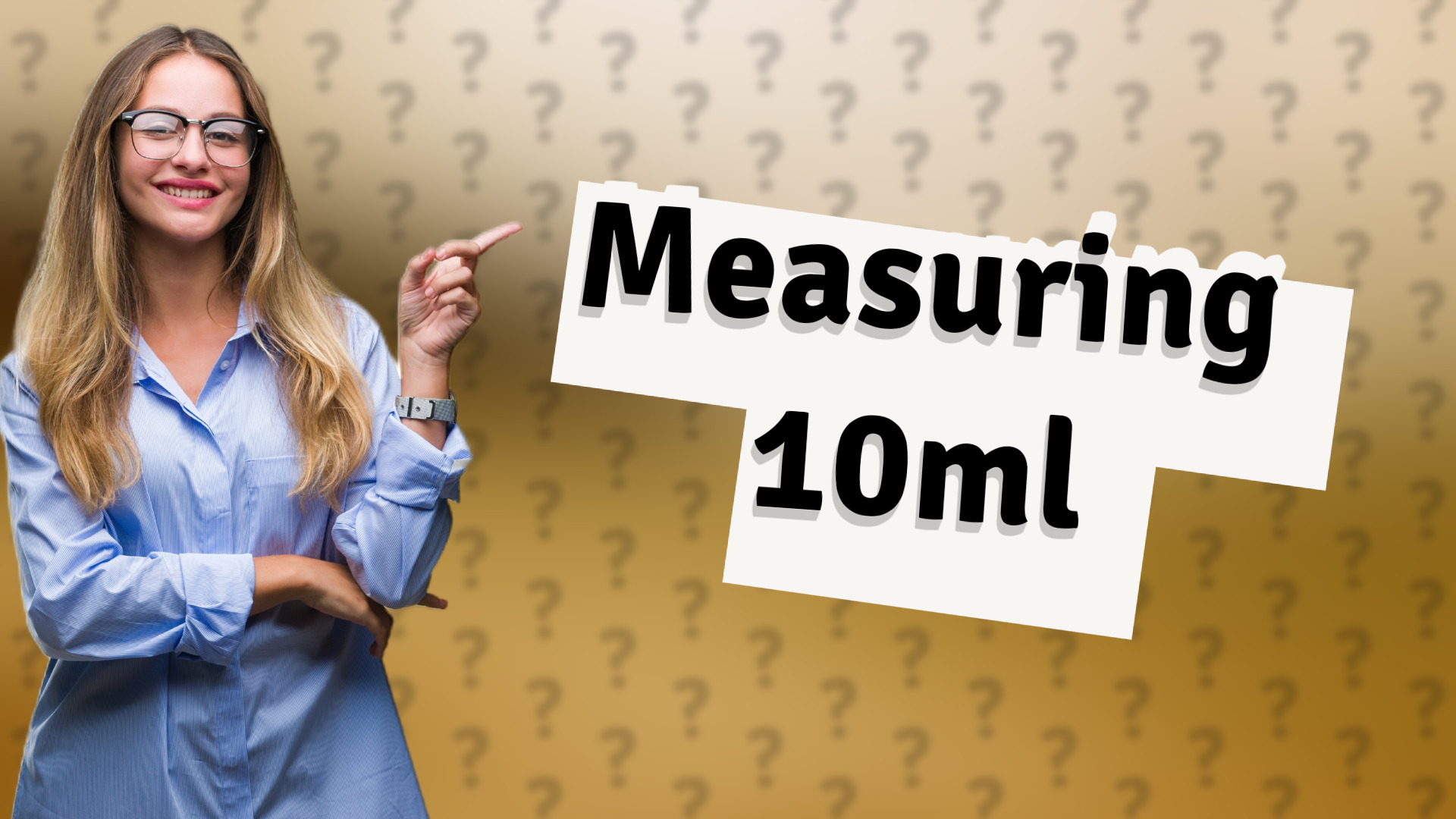 Measuring 10ml
