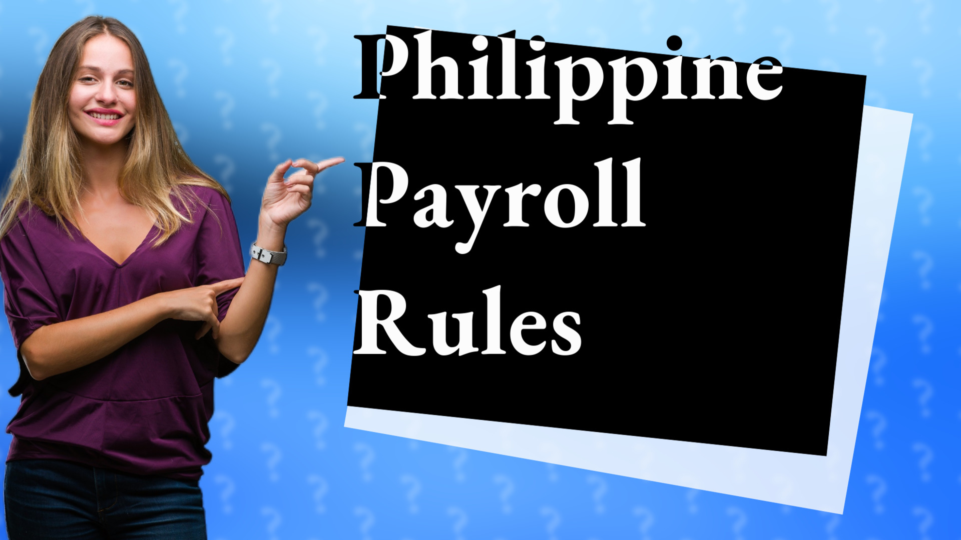Philippine Payroll Rules