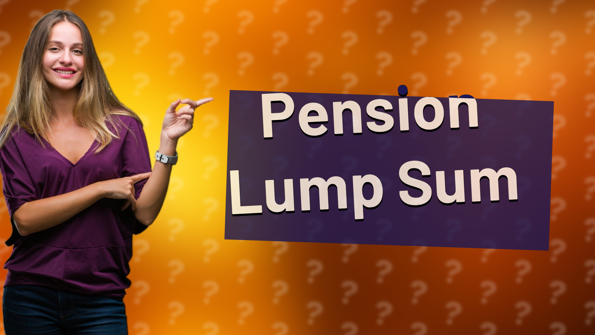 Pension Lump Sum