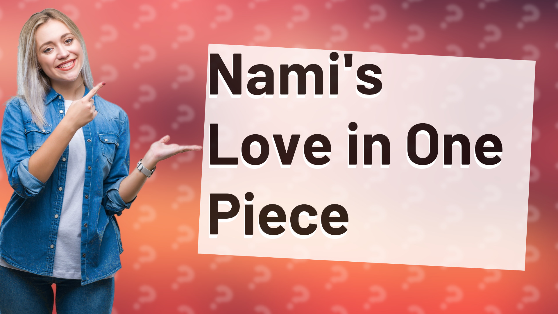 Nami's Love in One Piece