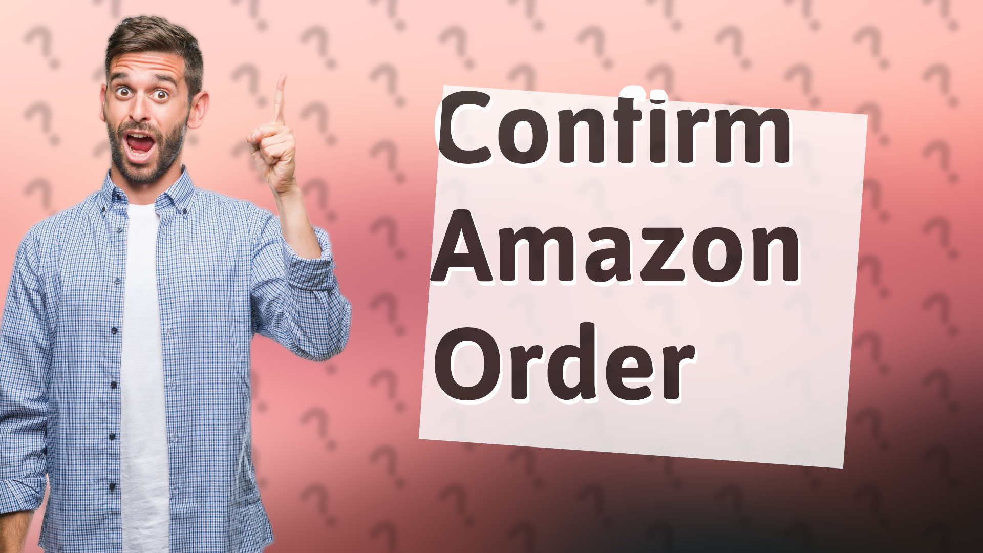 Confirm Amazon Order