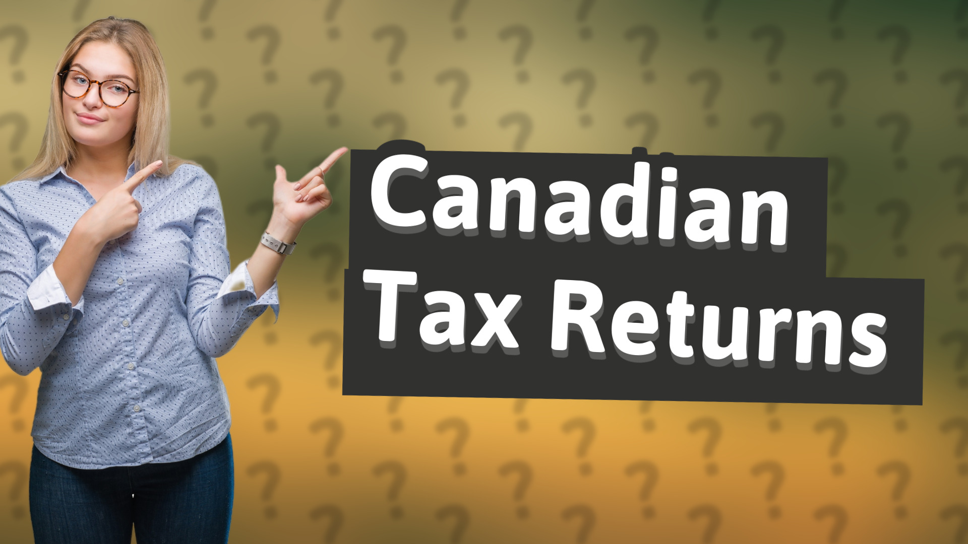 Canadian Tax Returns