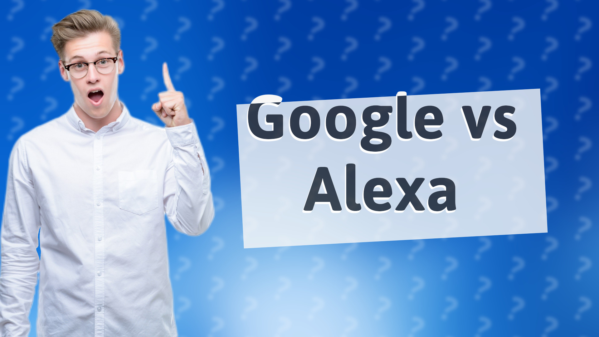 Google vs Alexa
