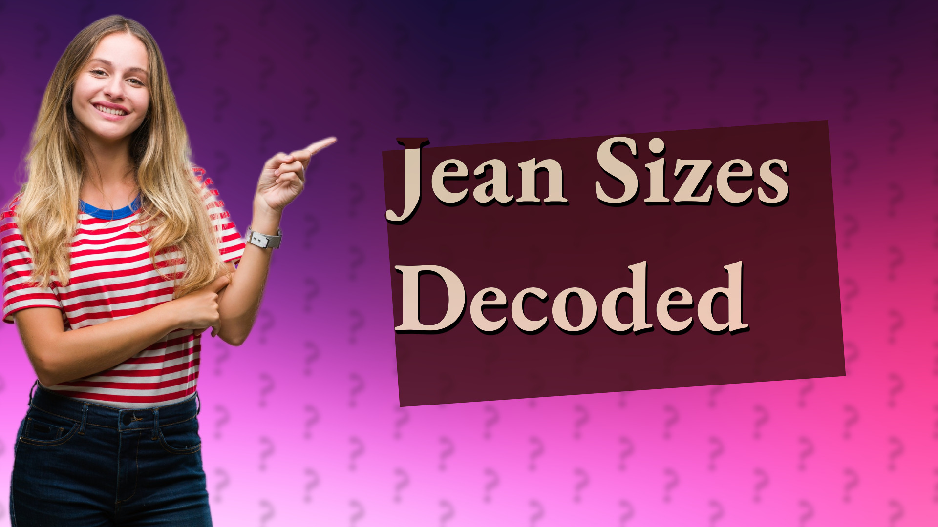 Jean Sizes Decoded
