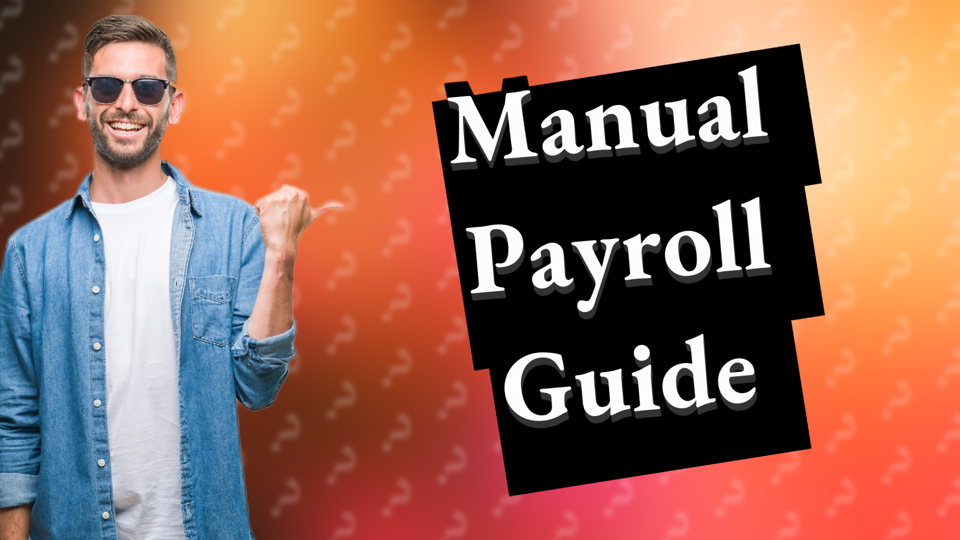 Manual Payroll Guide