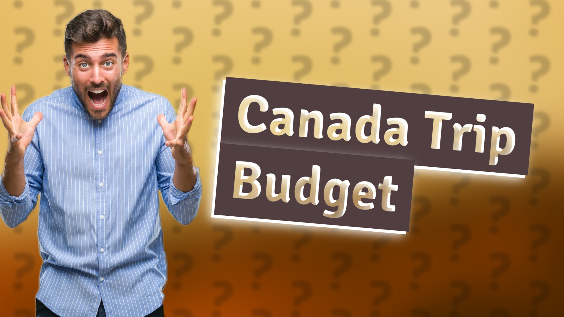 Canada Trip Budget