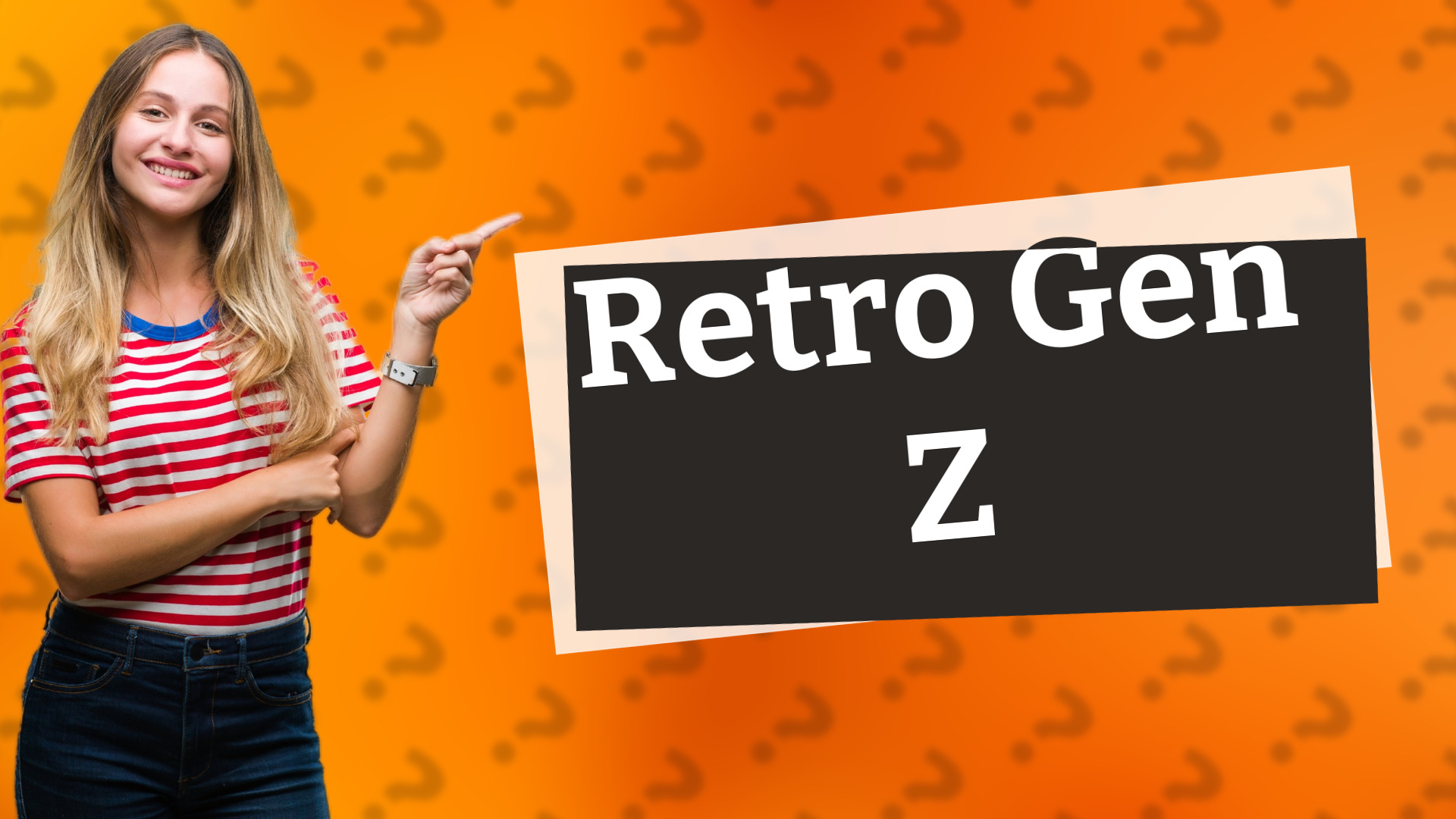 Retro Gen Z
