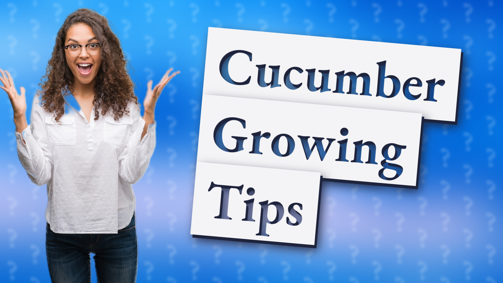 Cucumber Growing Tips