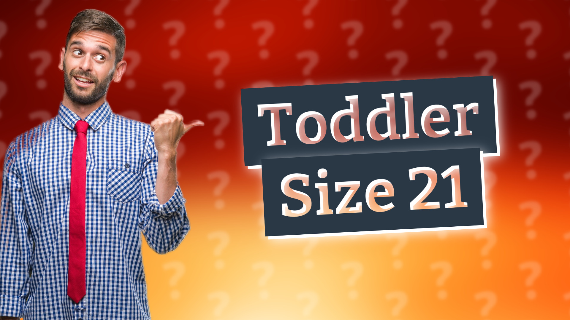 Toddler Size 21