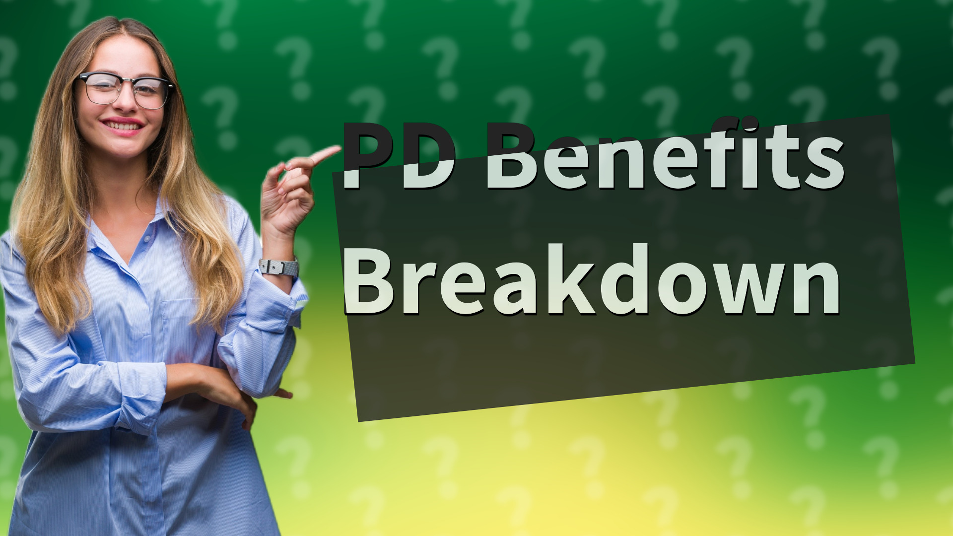 PD Benefits Breakdown