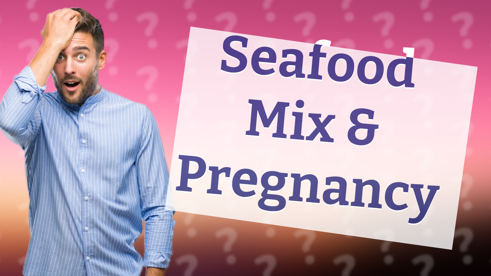 Seafood Mix & Pregnancy