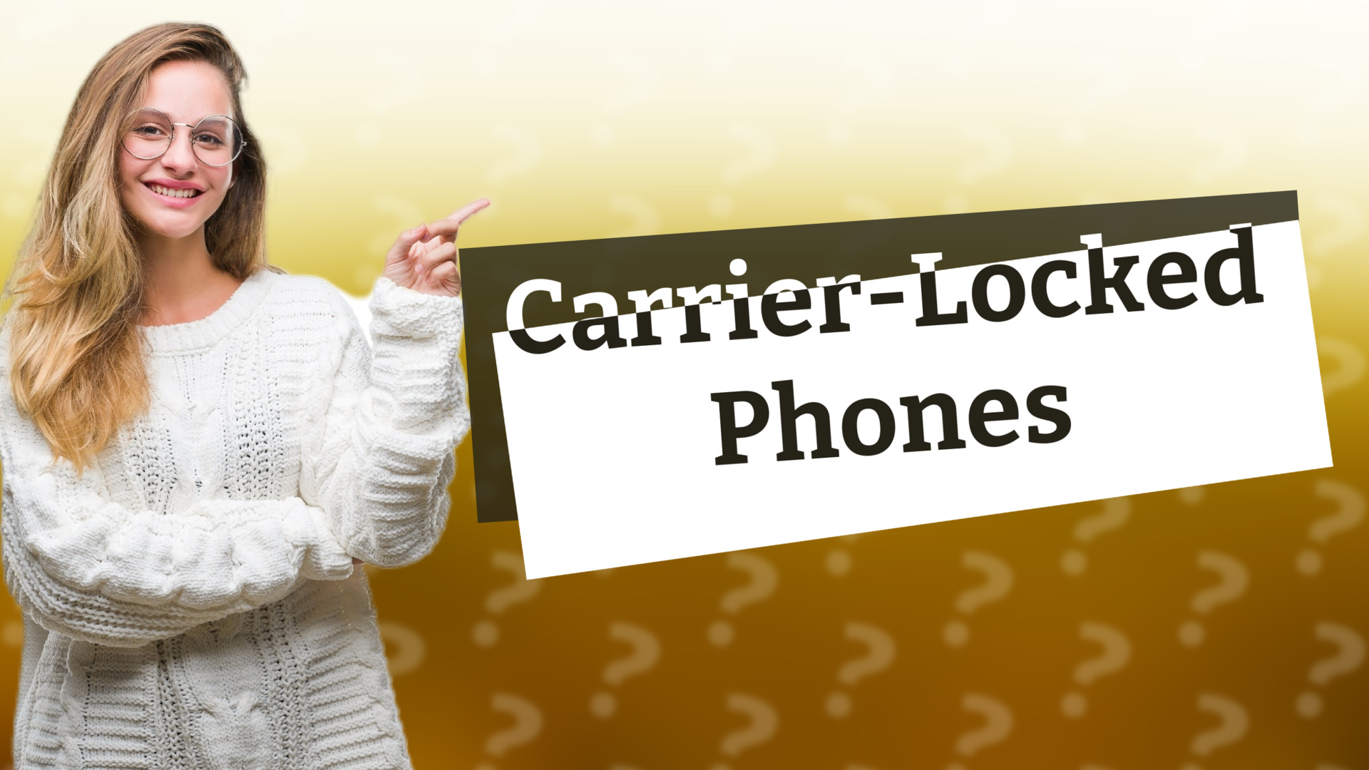 Carrier-Locked Phones