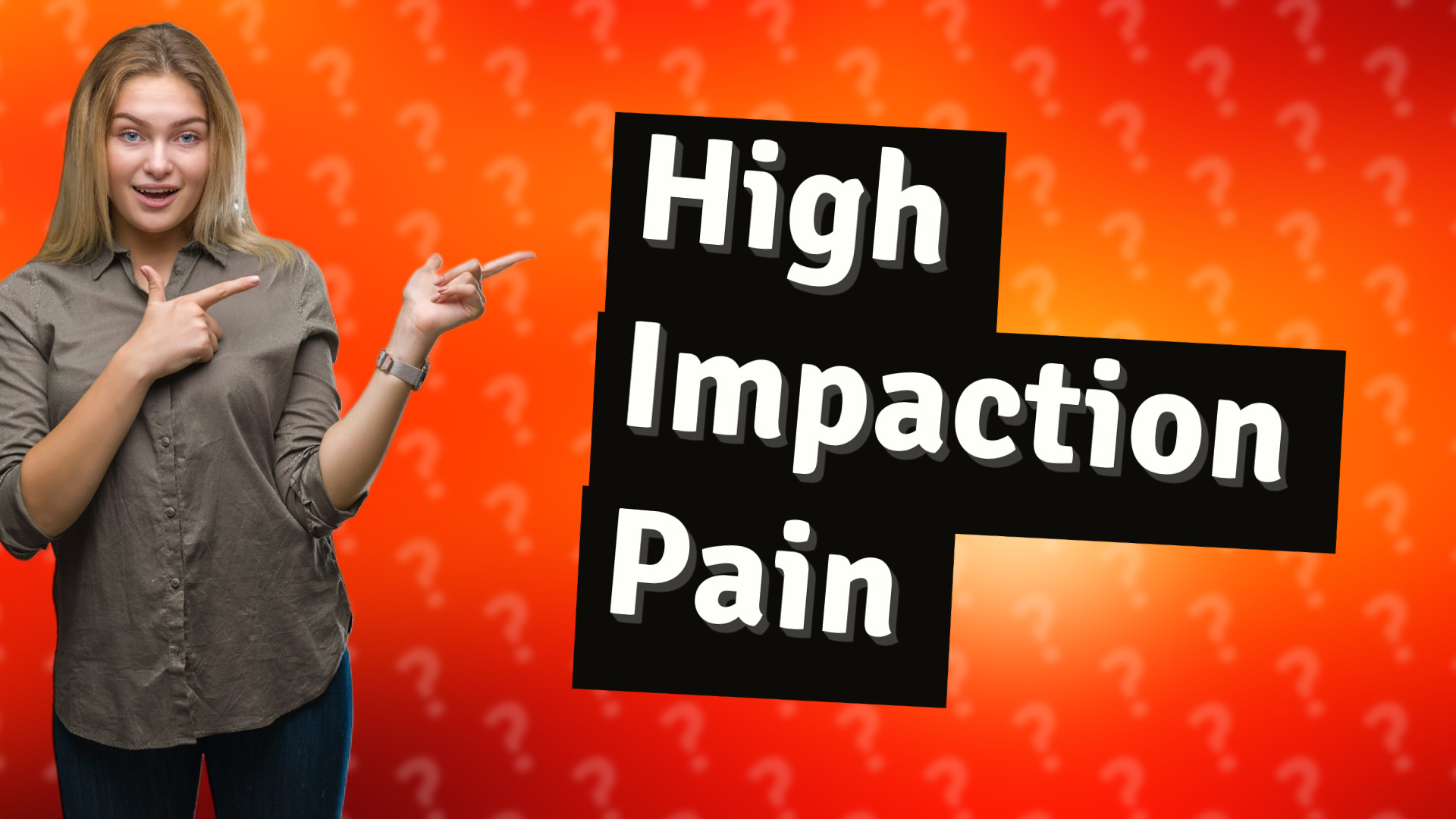 High Impaction Pain