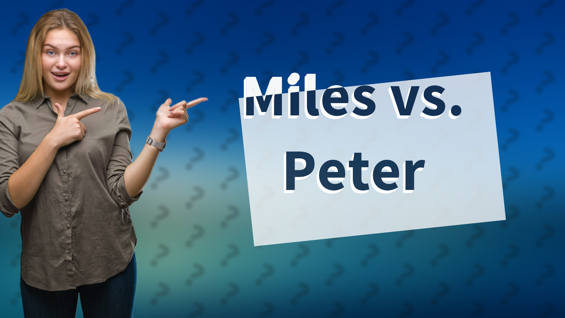 Miles vs. Peter
