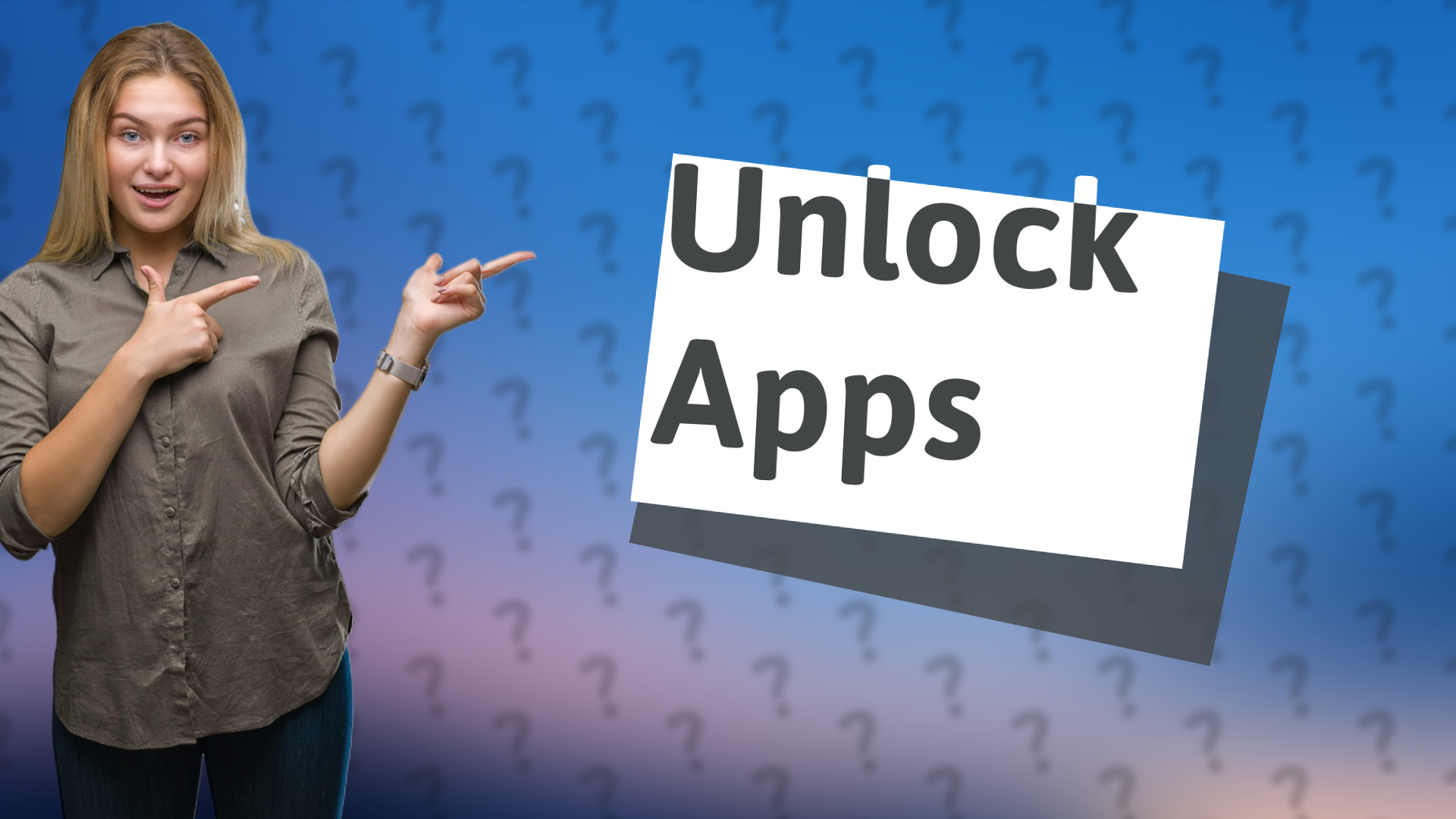 Unlock Apps