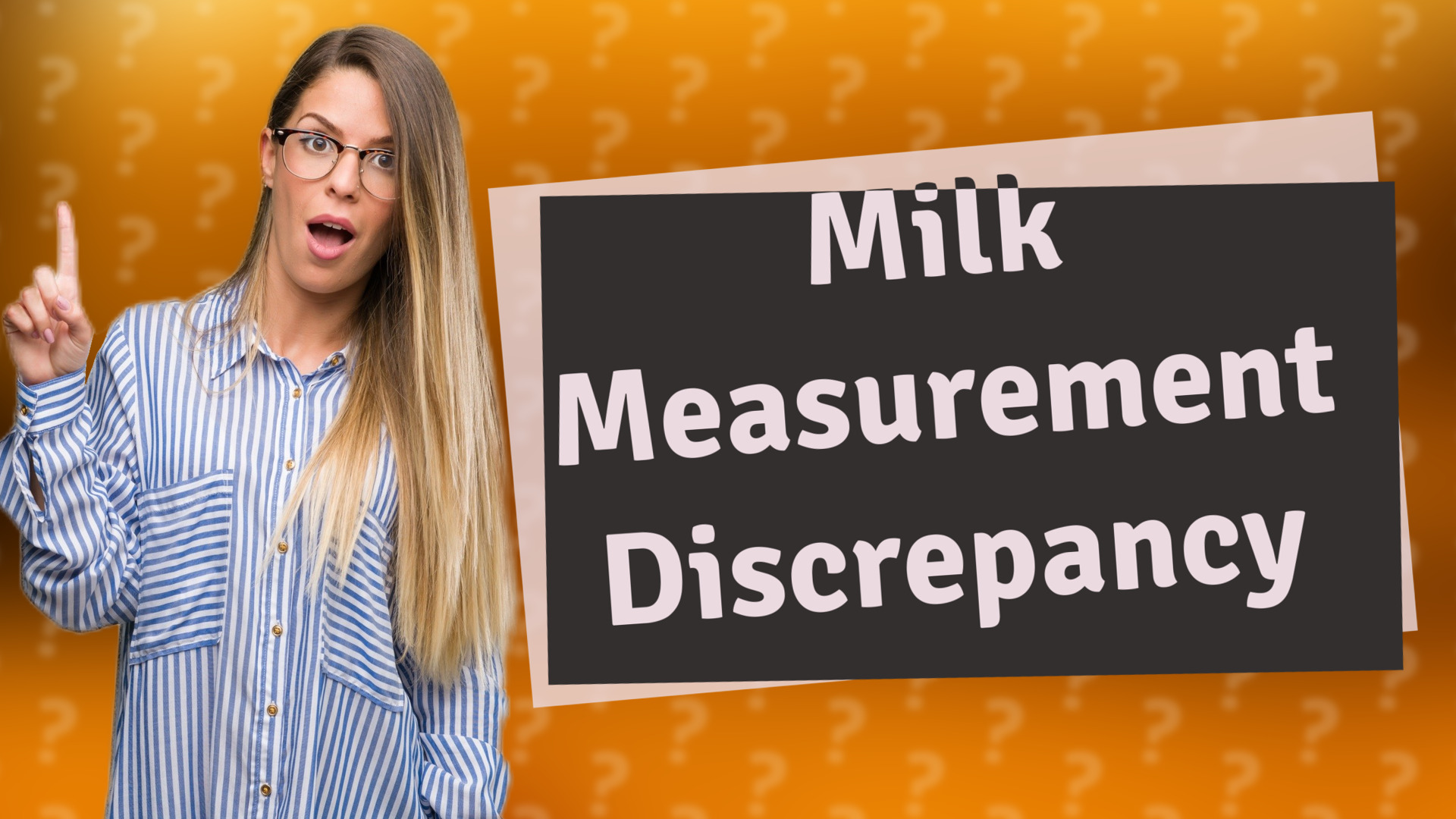 Milk Measurement Discrepancy