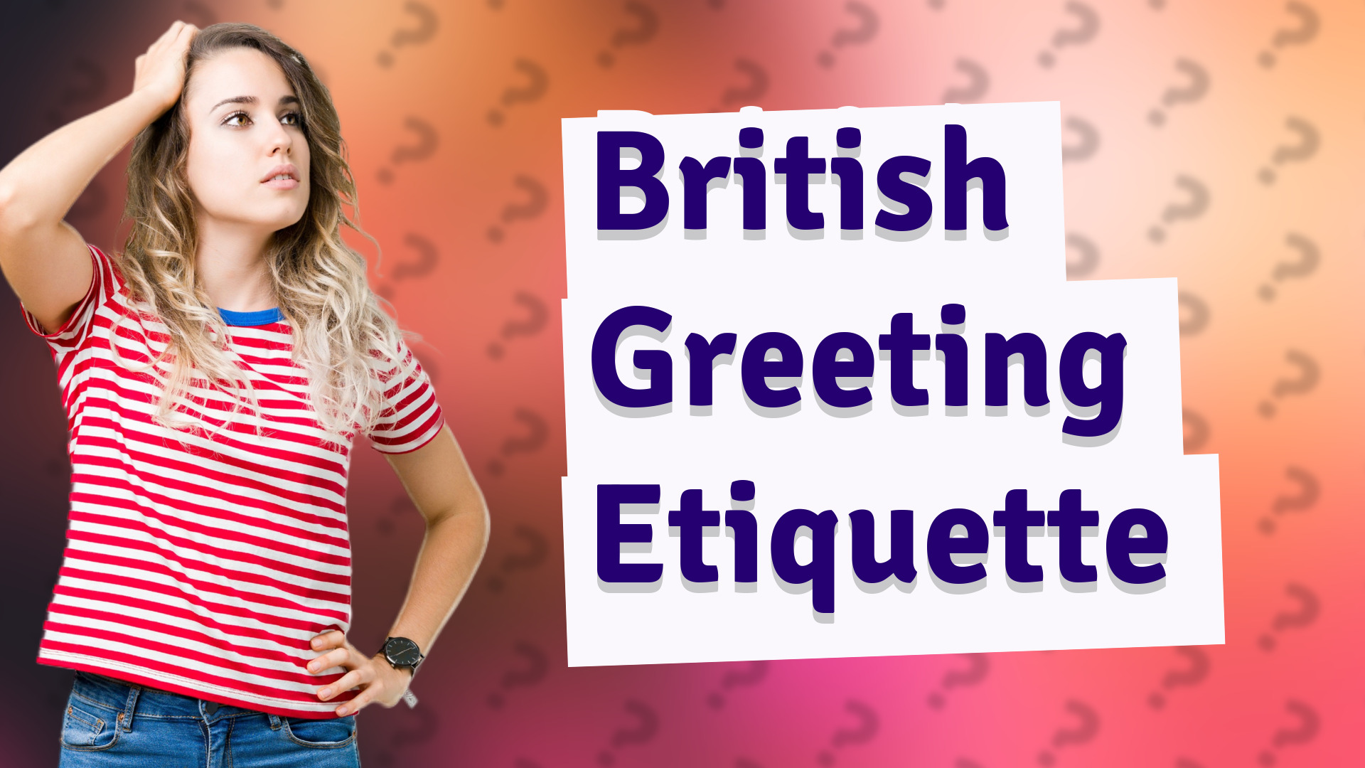 British Greeting Etiquette