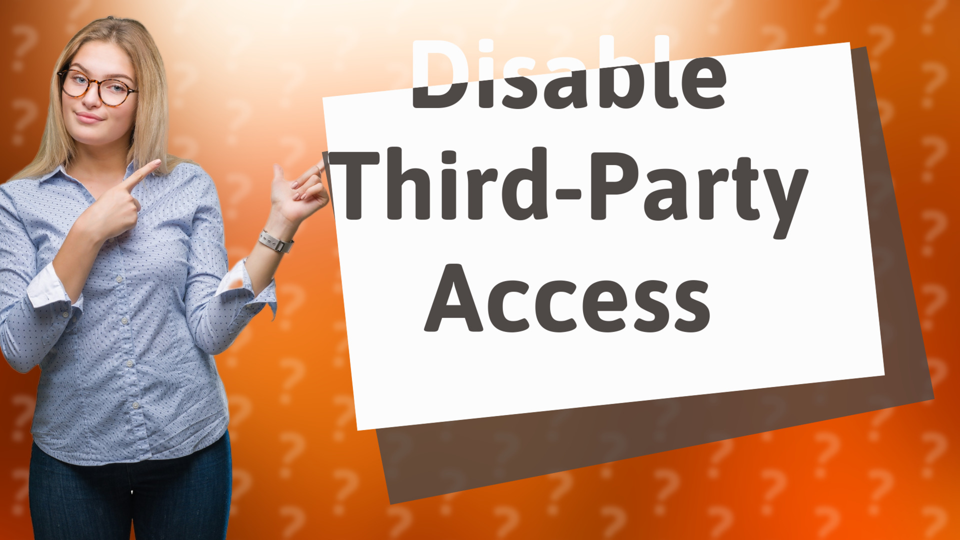Disable Third-Party Access