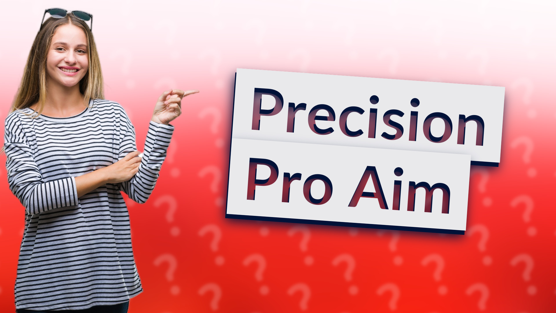 Precision Pro Aim