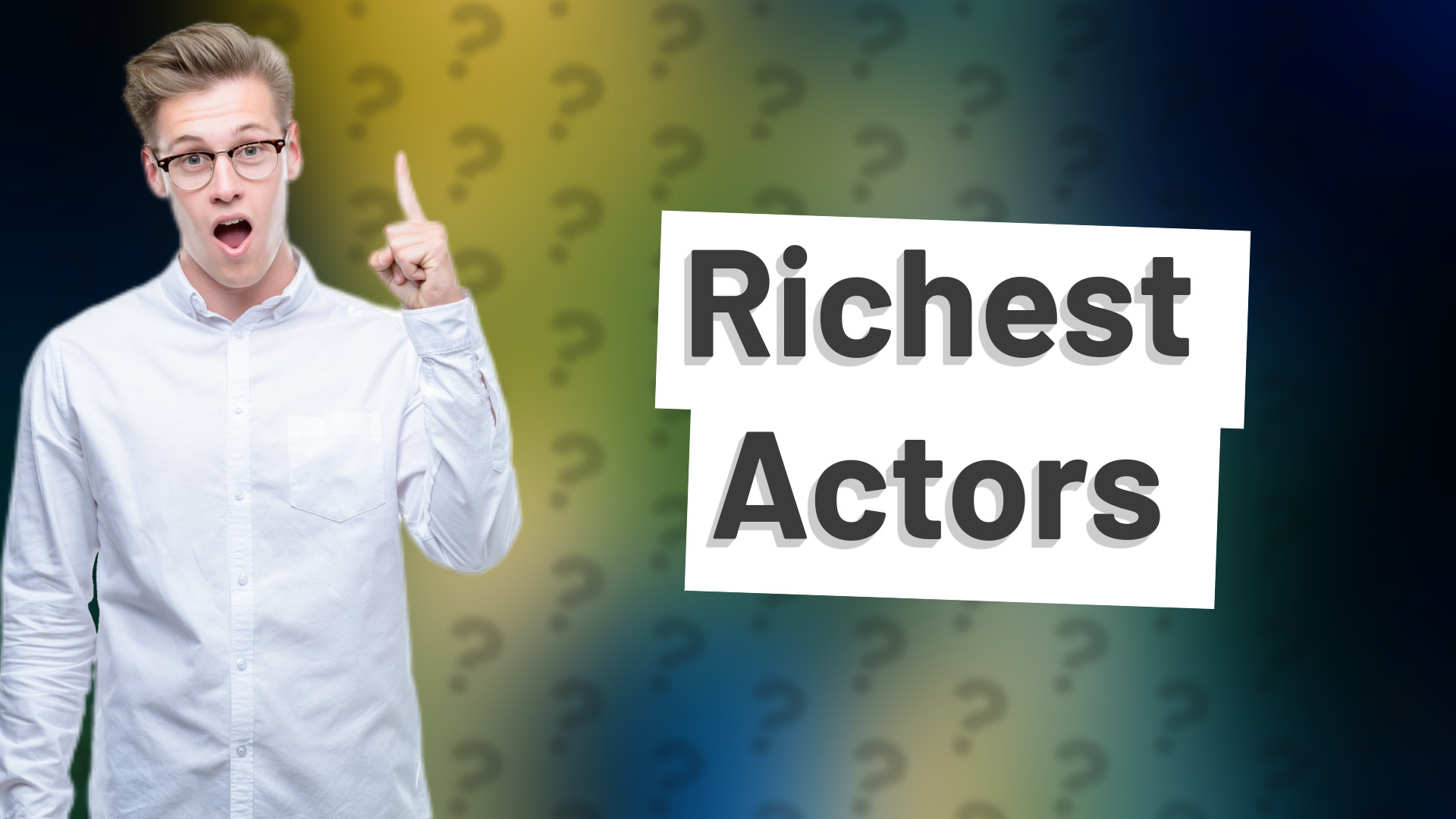Richest Actors
