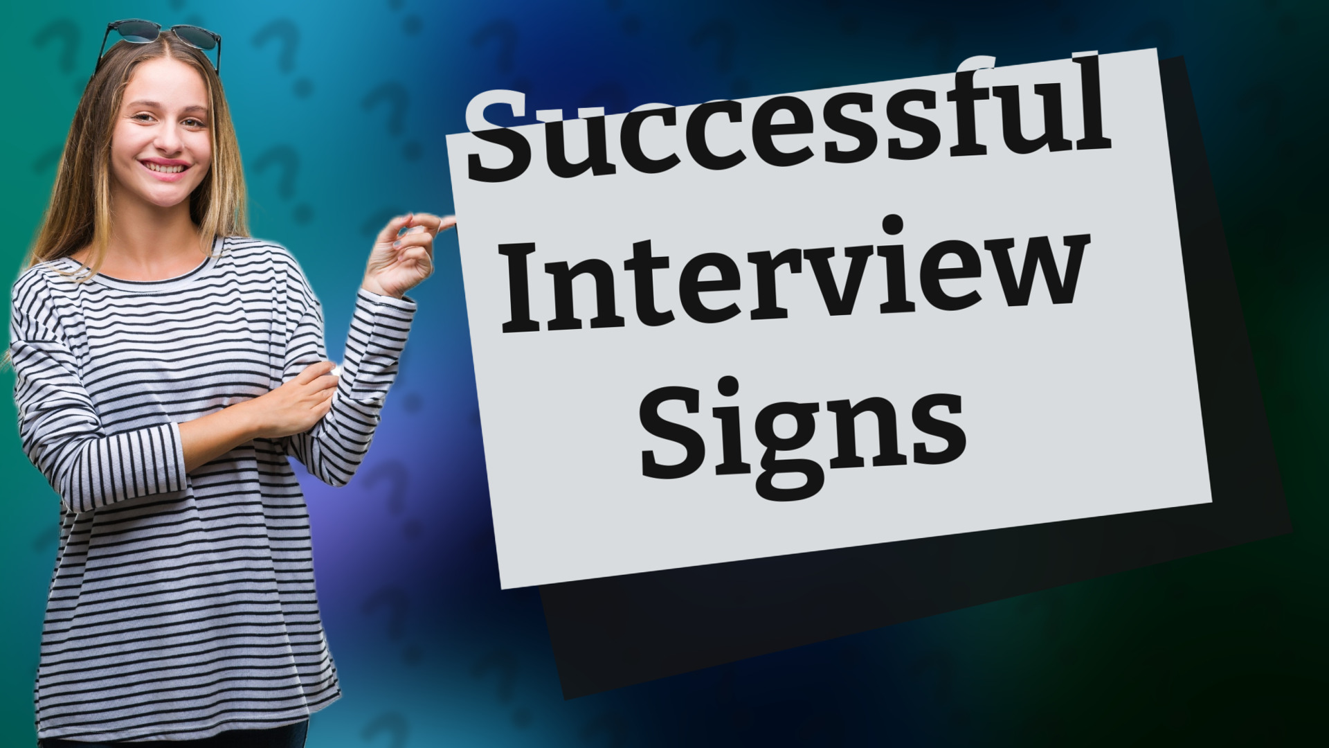 Successful Interview Signs
