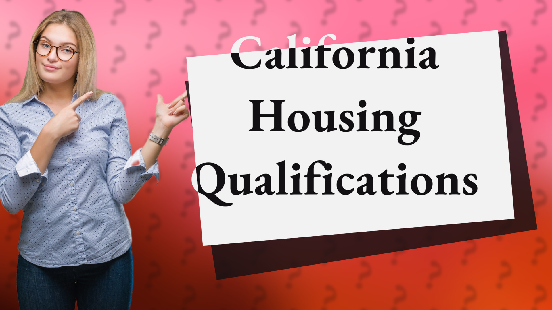 California Housing Qualifications
