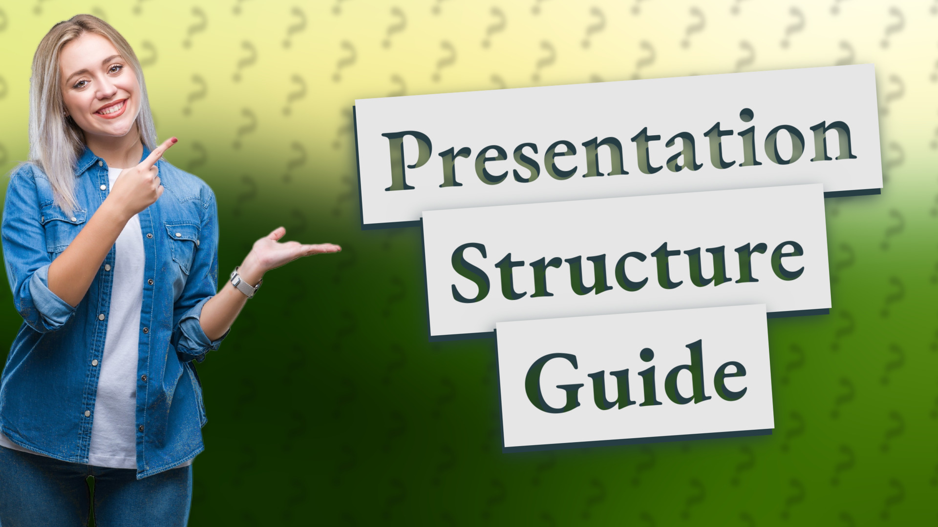 Presentation Structure Guide