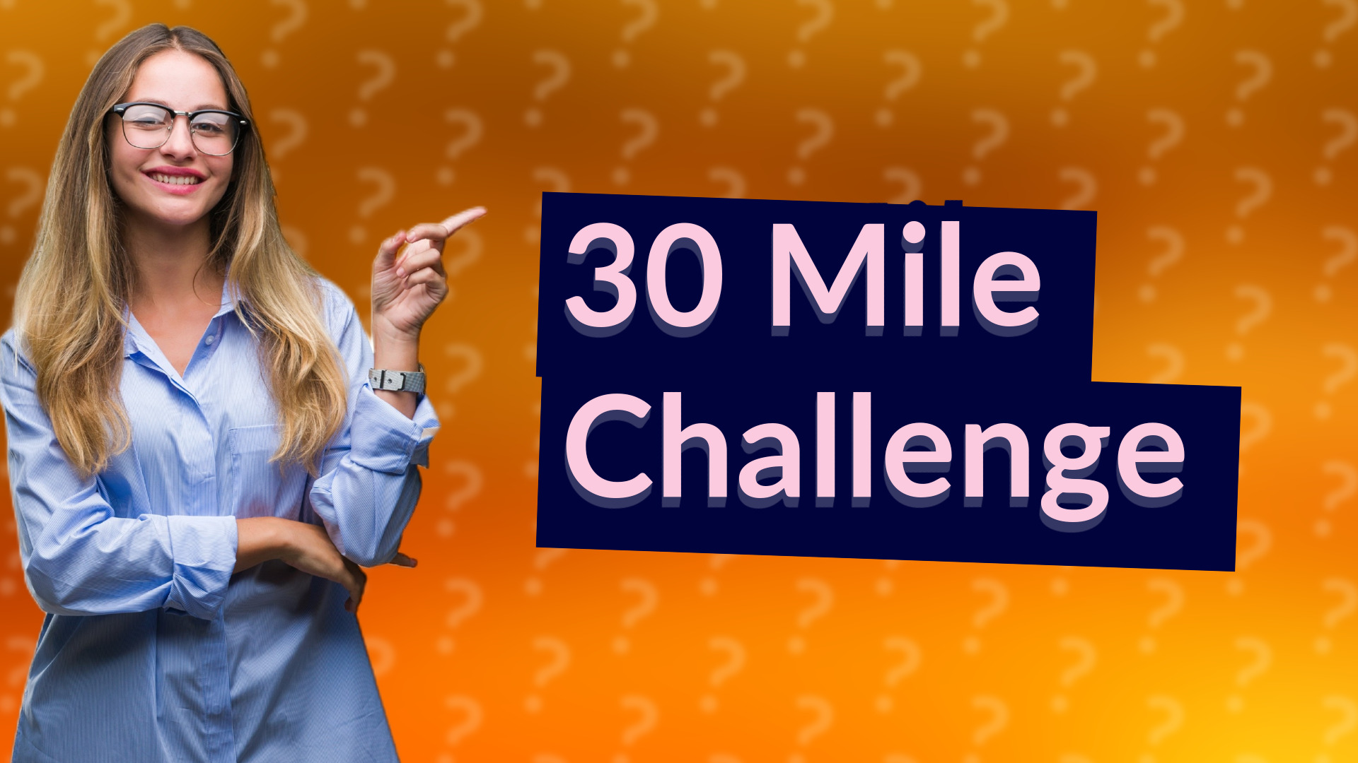 30 Mile Challenge