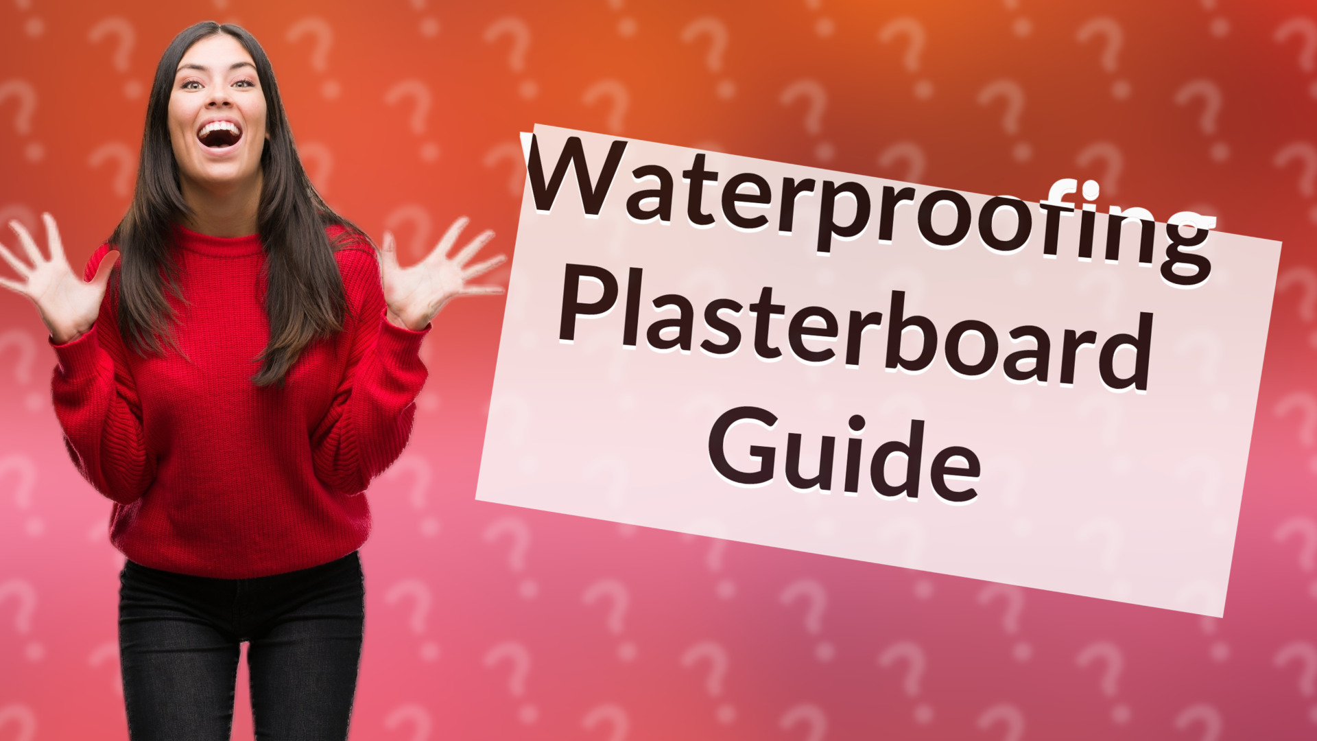 Waterproofing Plasterboard Guide