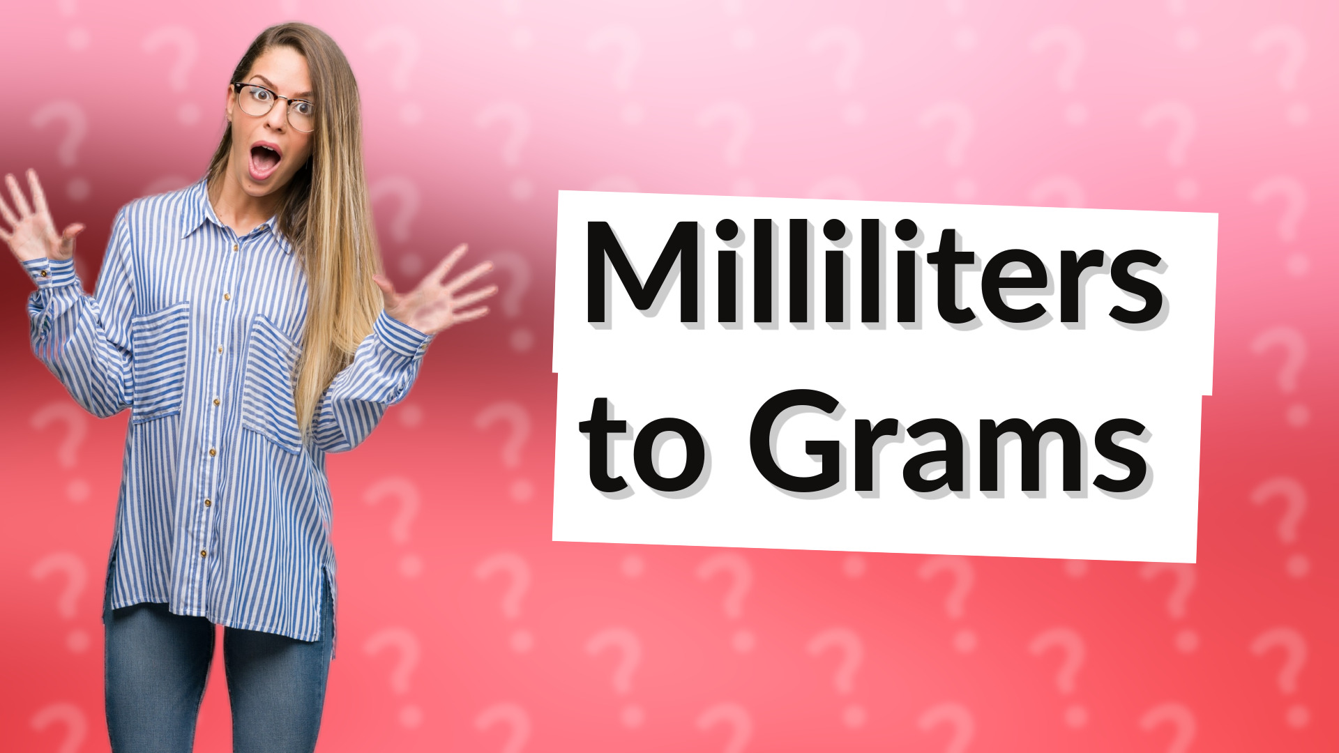 Milliliters to Grams