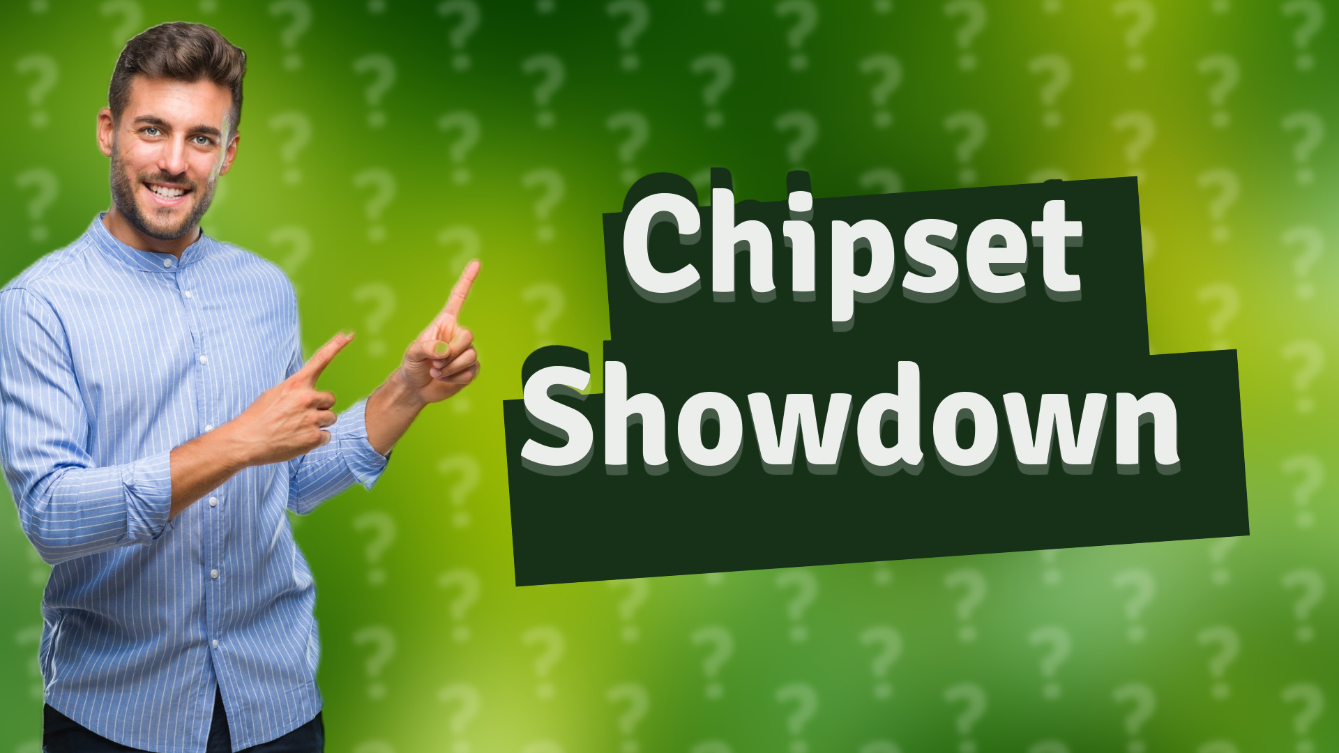 Chipset Showdown