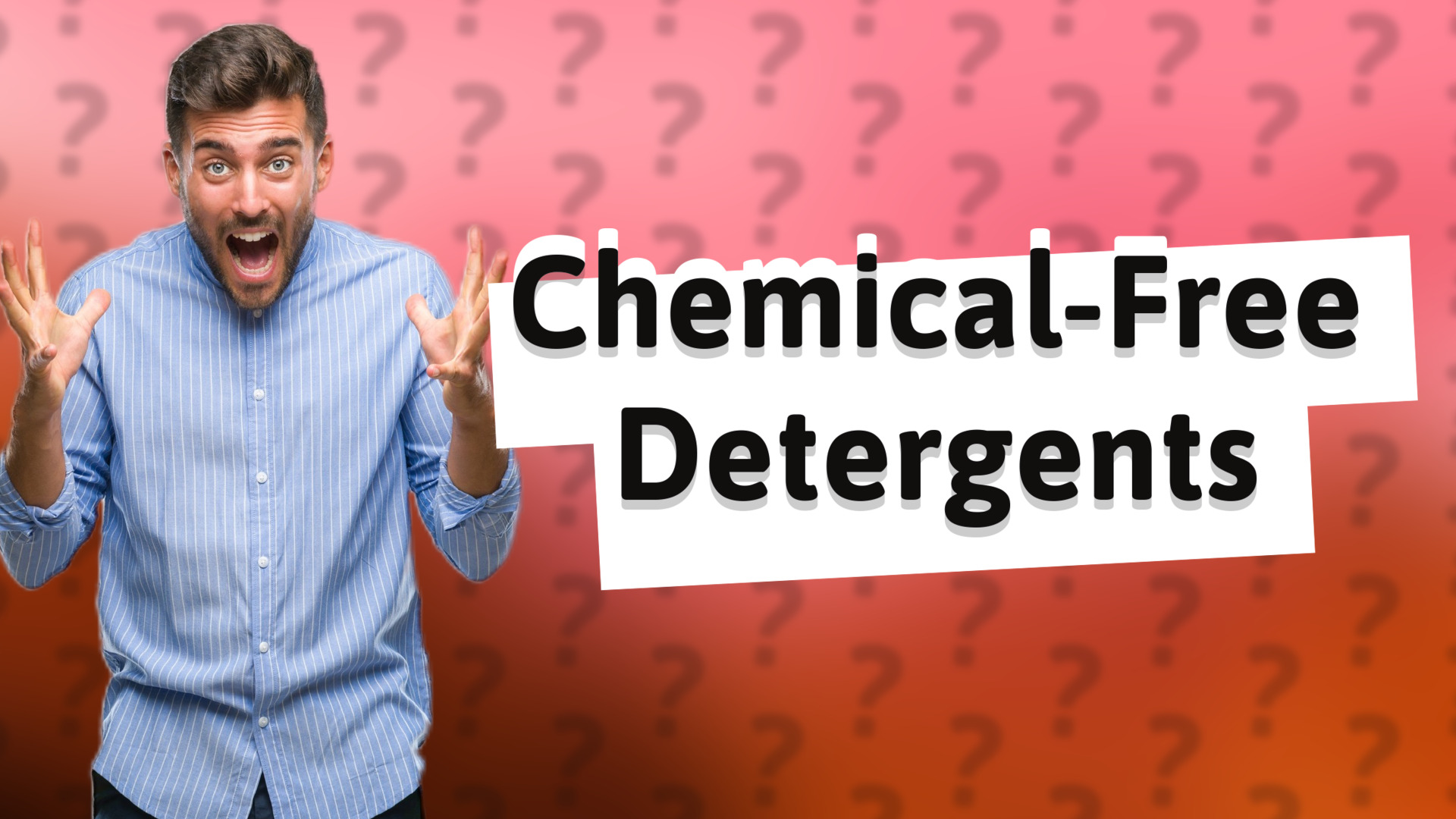 Chemical-Free Detergents