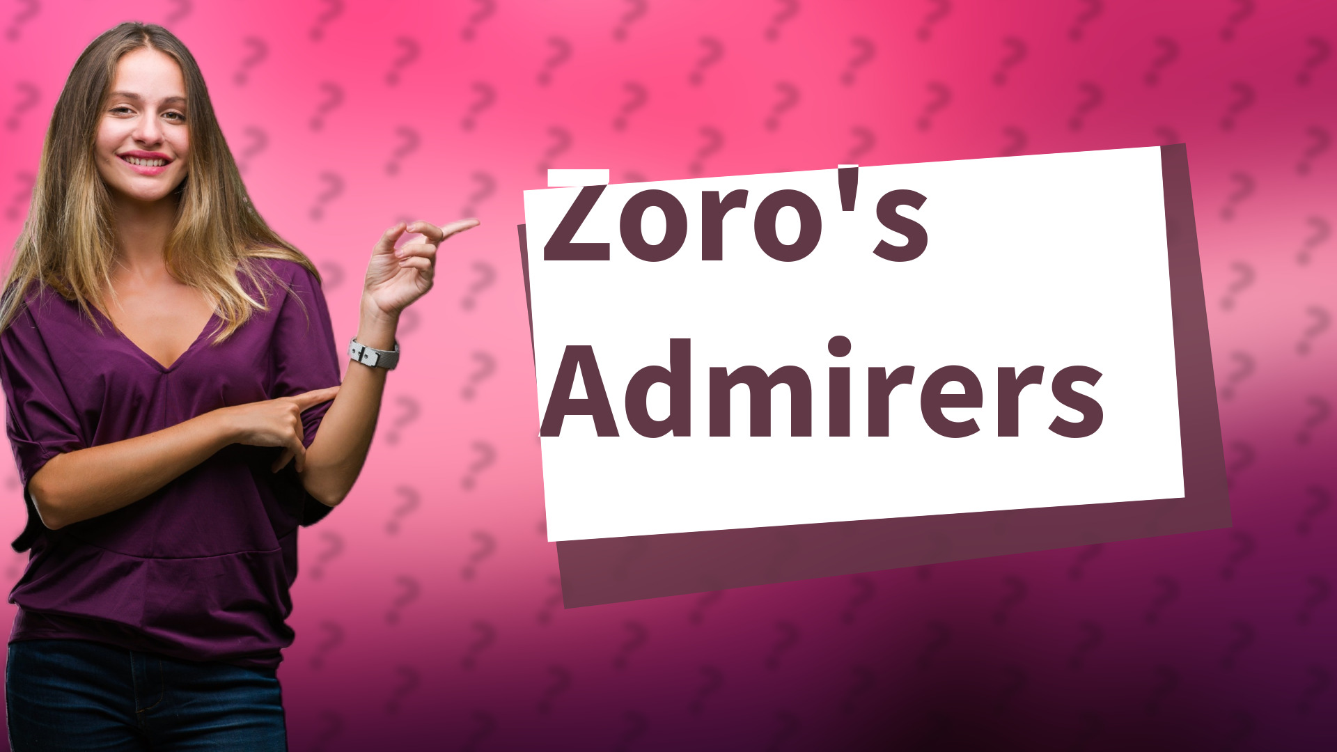 Zoro's Admirers