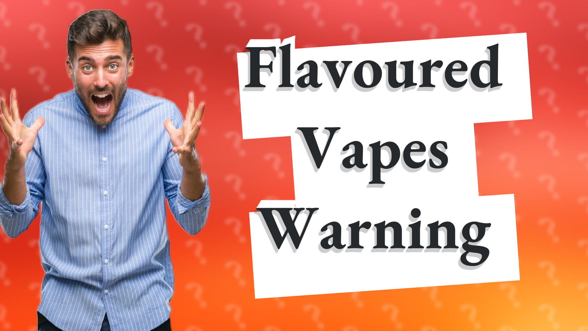 Flavoured Vapes Warning