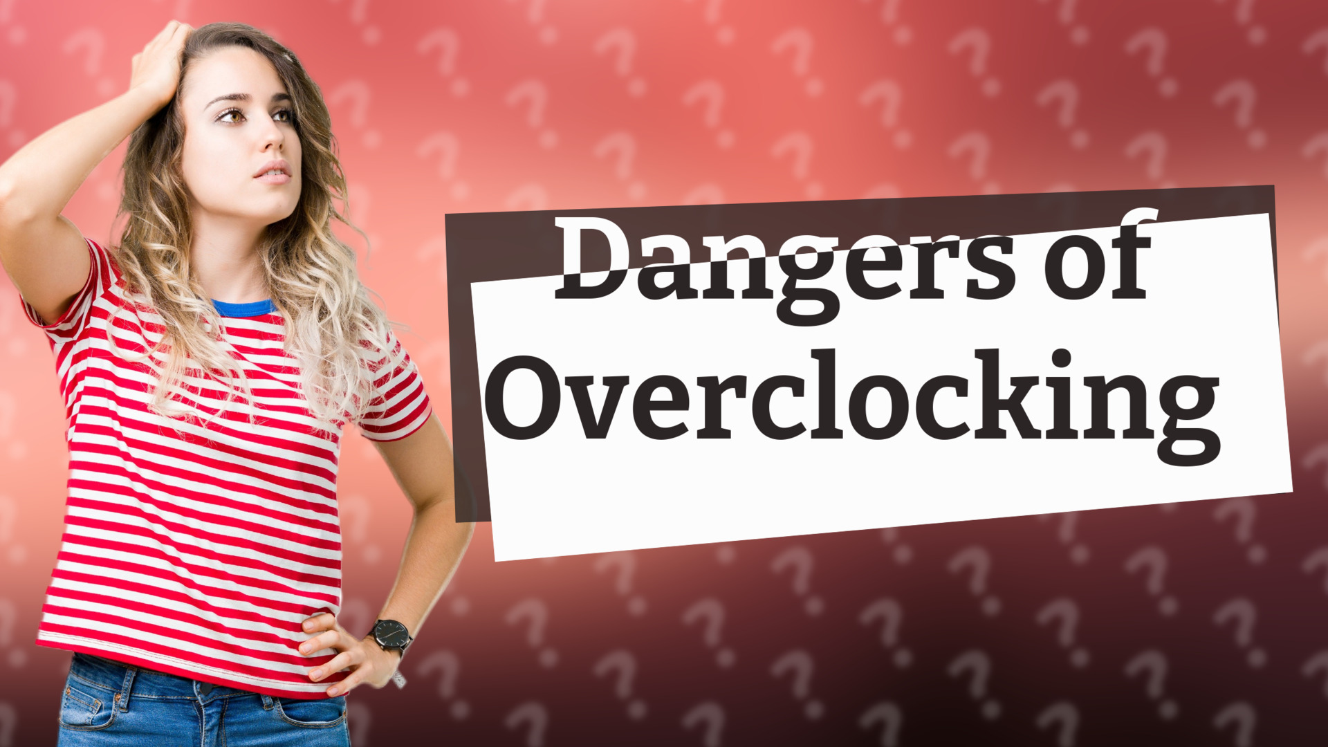 Dangers of Overclocking