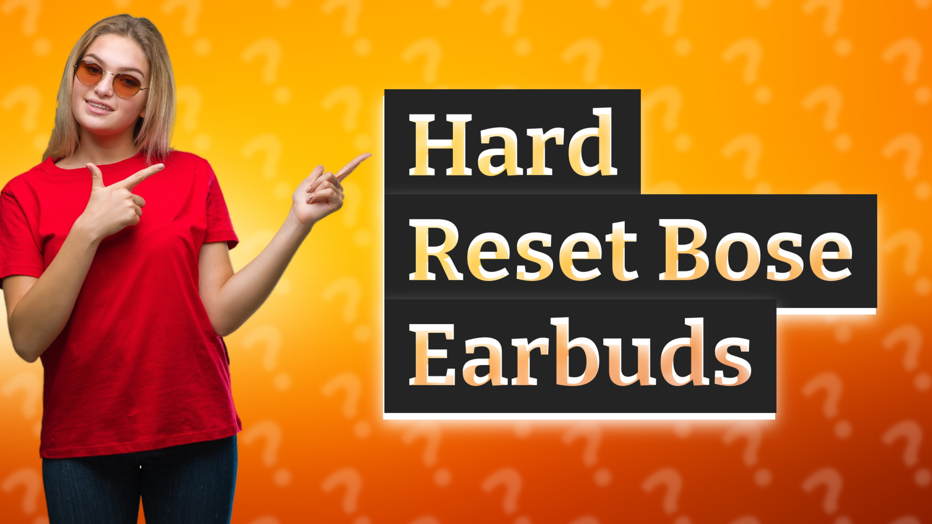Hard Reset Bose Earbuds