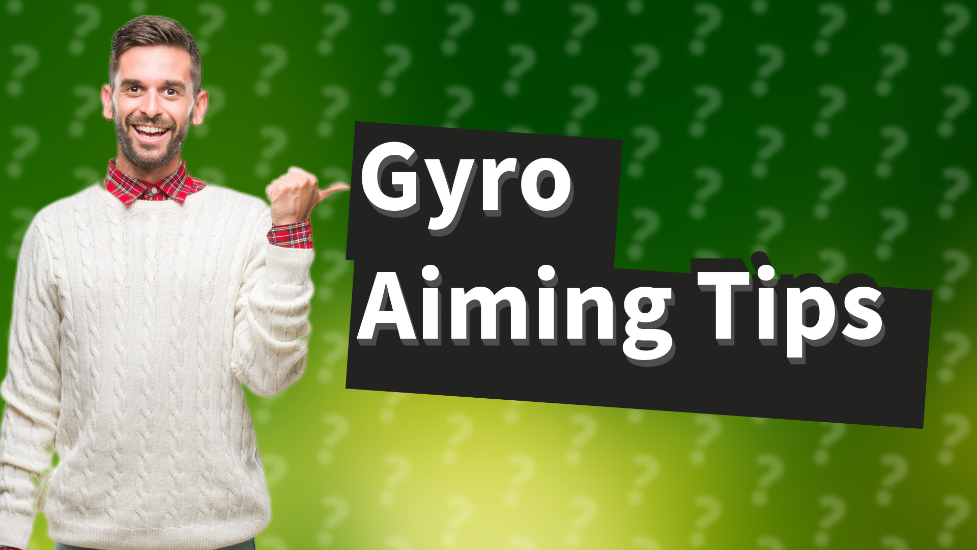 Gyro Aiming Tips