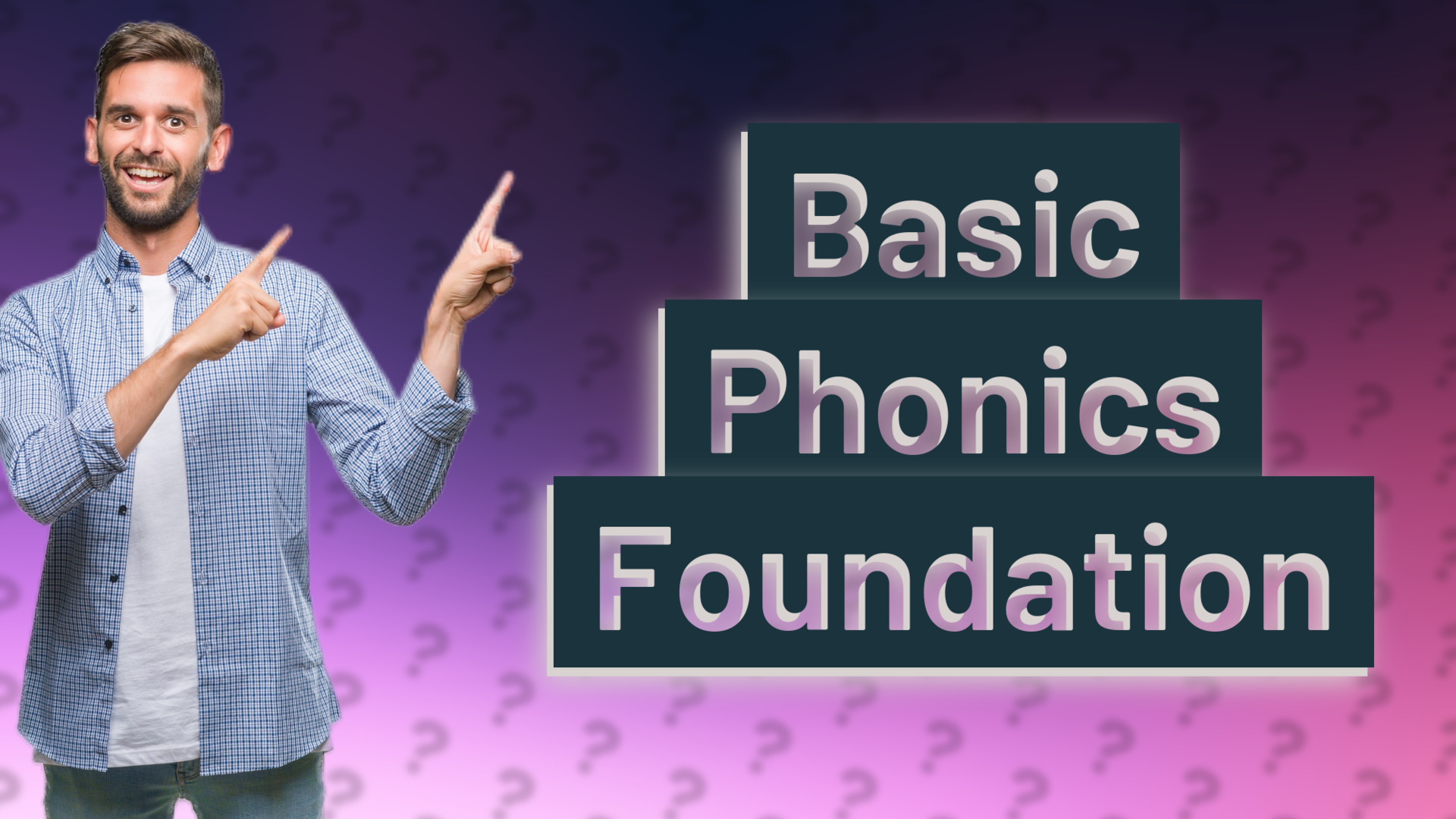 Basic Phonics Foundation