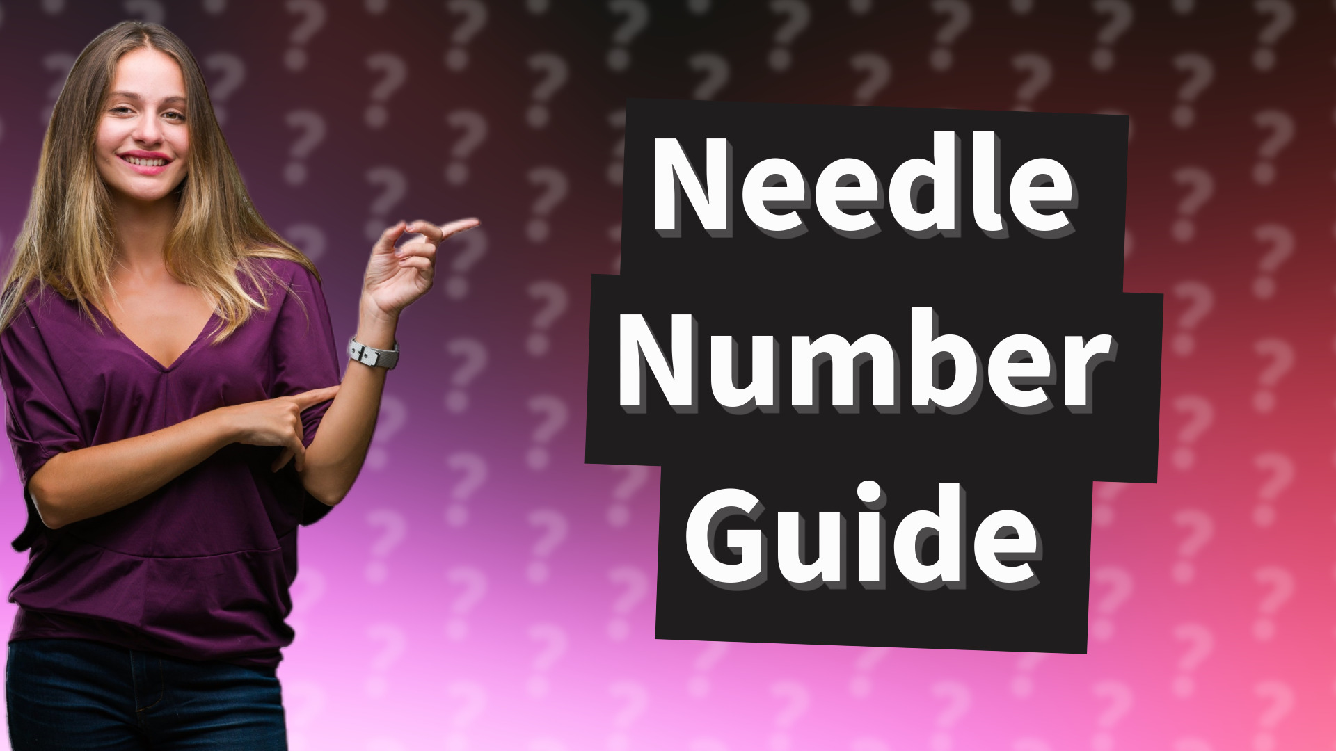 Needle Number Guide